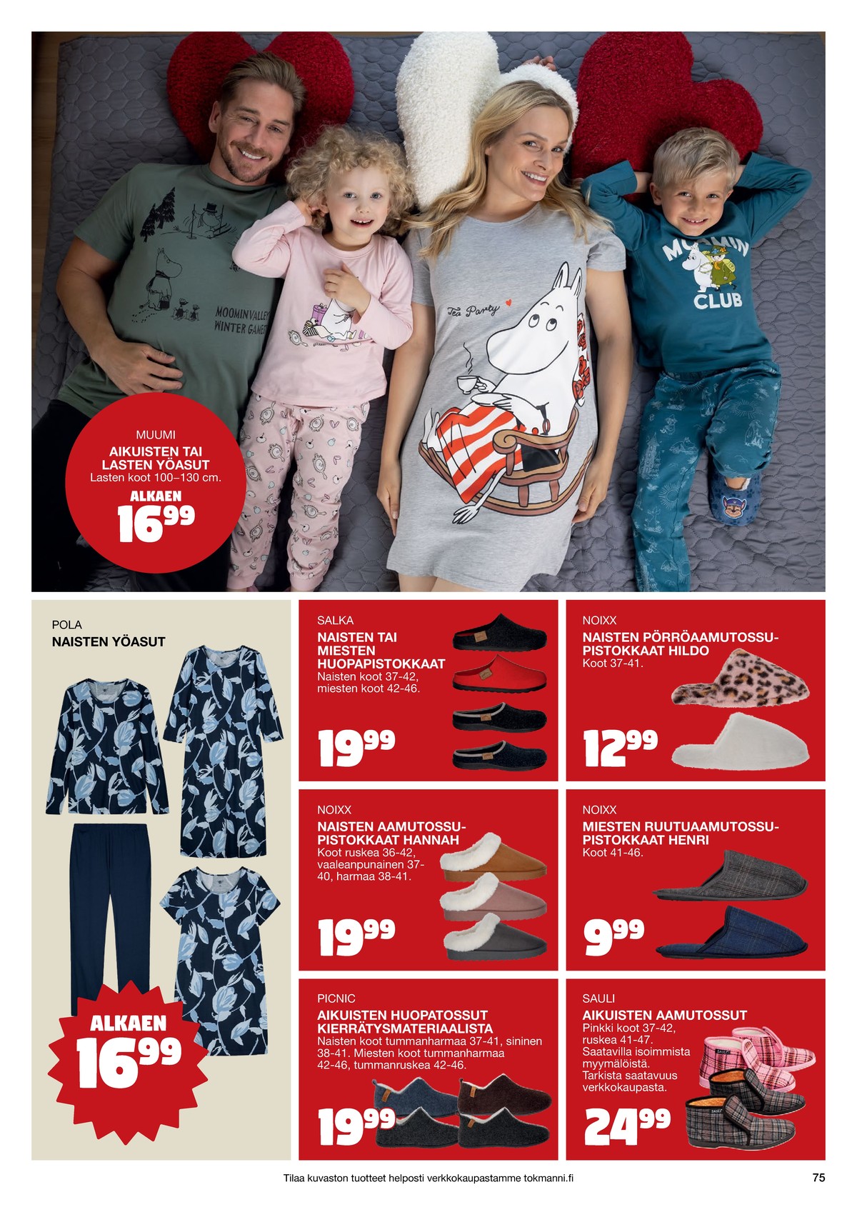 Katso ketjun Tokmanni tarjouslehti viikolta 1 sivustolla Viikkotarjoukset.fi. Löydät monia hyviä tarjouksia erilaisista tuotteista. Lue tarjouslehti täältä! Sivu 75