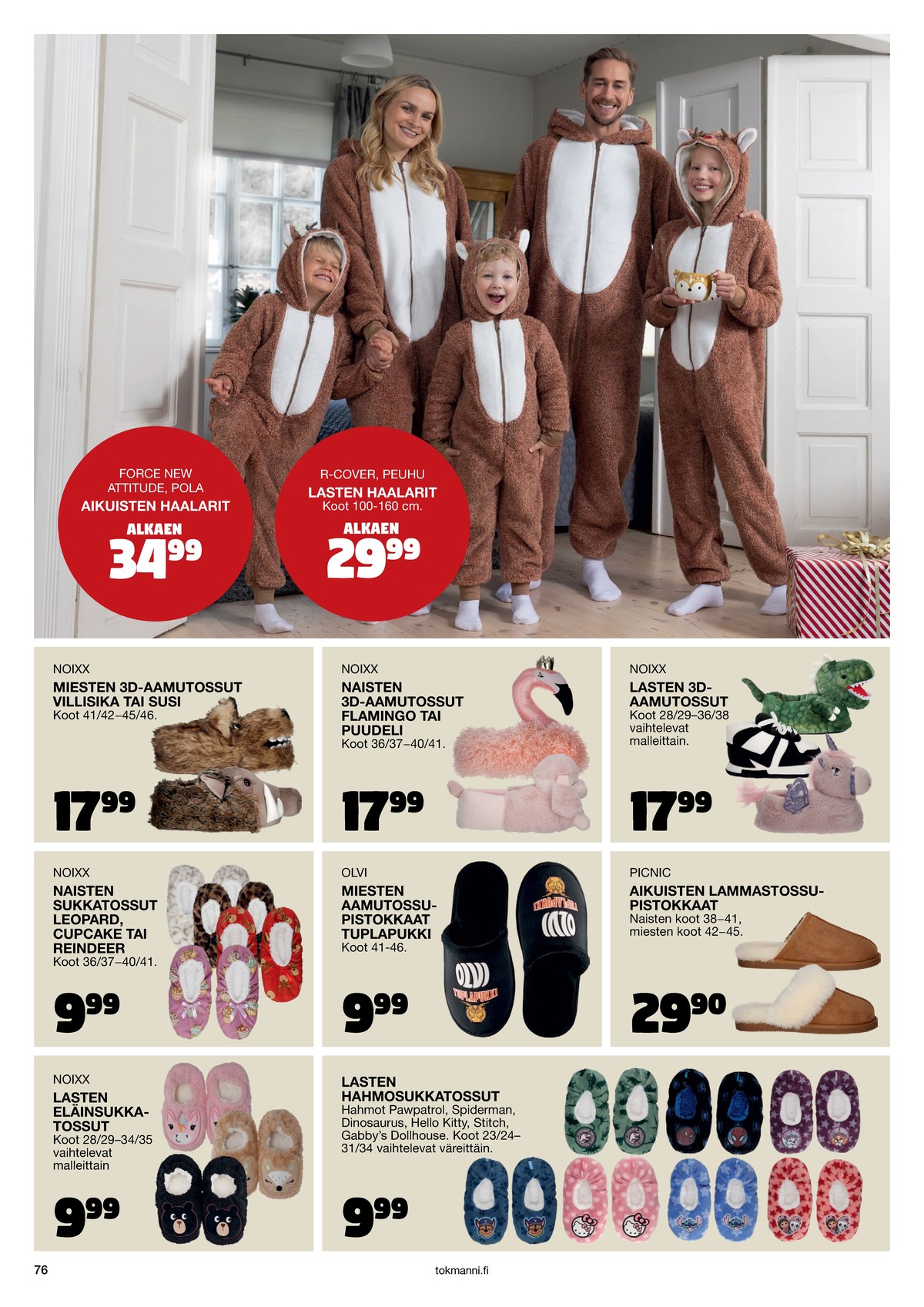 Katso ketjun Tokmanni tarjouslehti viikolta 1 sivustolla Viikkotarjoukset.fi. Löydät monia hyviä tarjouksia erilaisista tuotteista. Lue tarjouslehti täältä! Sivu 76