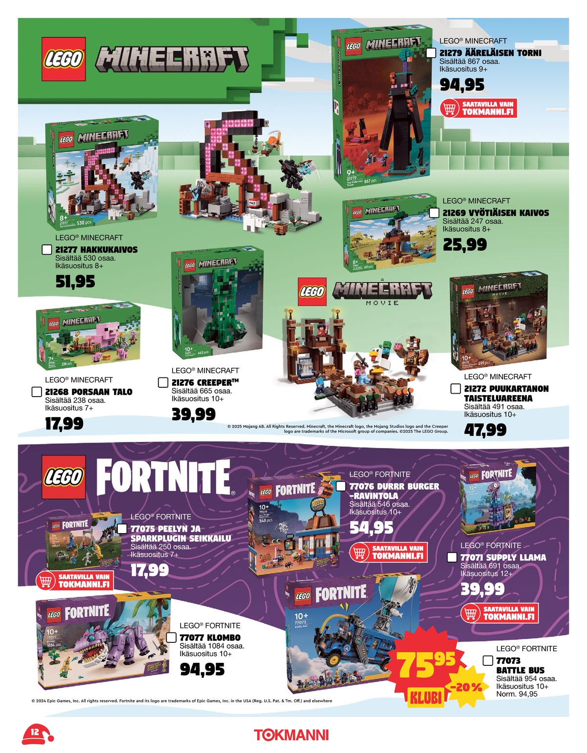 Katso ketjun Tokmanni tarjouslehti viikolta 1 sivustolla Viikkotarjoukset.fi. Löydät monia hyviä tarjouksia erilaisista tuotteista. Lue tarjouslehti täältä! Sivu 12