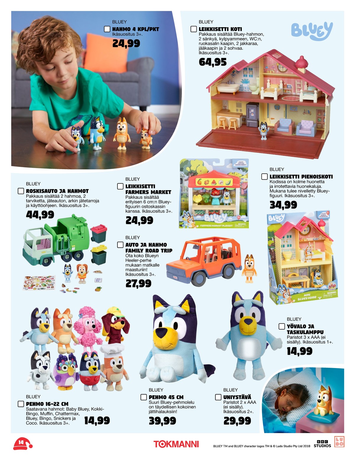 Katso ketjun Tokmanni tarjouslehti viikolta 1 sivustolla Viikkotarjoukset.fi. Löydät monia hyviä tarjouksia erilaisista tuotteista. Lue tarjouslehti täältä! Sivu 14