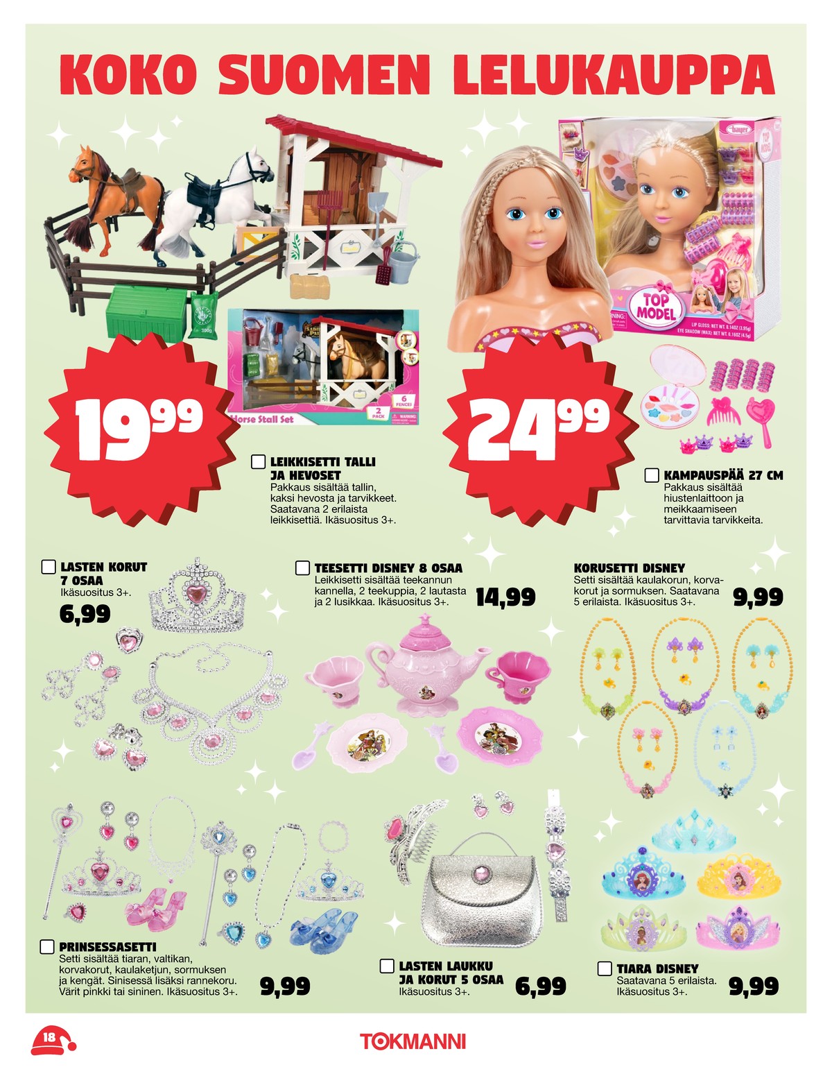 Katso ketjun Tokmanni tarjouslehti viikolta 1 sivustolla Viikkotarjoukset.fi. Löydät monia hyviä tarjouksia erilaisista tuotteista. Lue tarjouslehti täältä! Sivu 18