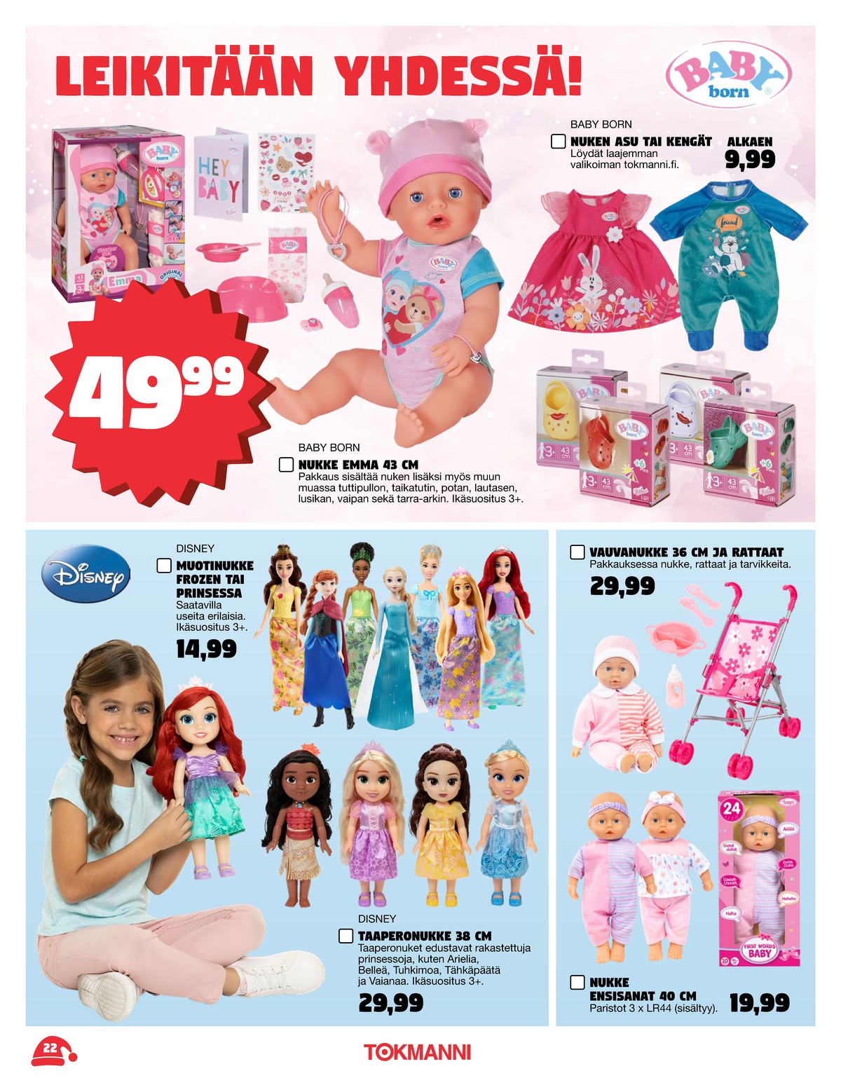 Katso ketjun Tokmanni tarjouslehti viikolta 1 sivustolla Viikkotarjoukset.fi. Löydät monia hyviä tarjouksia erilaisista tuotteista. Lue tarjouslehti täältä! Sivu 22