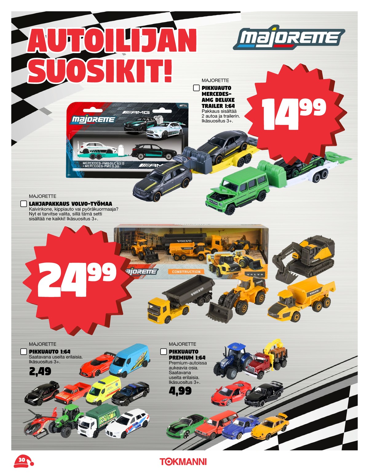 Katso ketjun Tokmanni tarjouslehti viikolta 1 sivustolla Viikkotarjoukset.fi. Löydät monia hyviä tarjouksia erilaisista tuotteista. Lue tarjouslehti täältä! Sivu 30