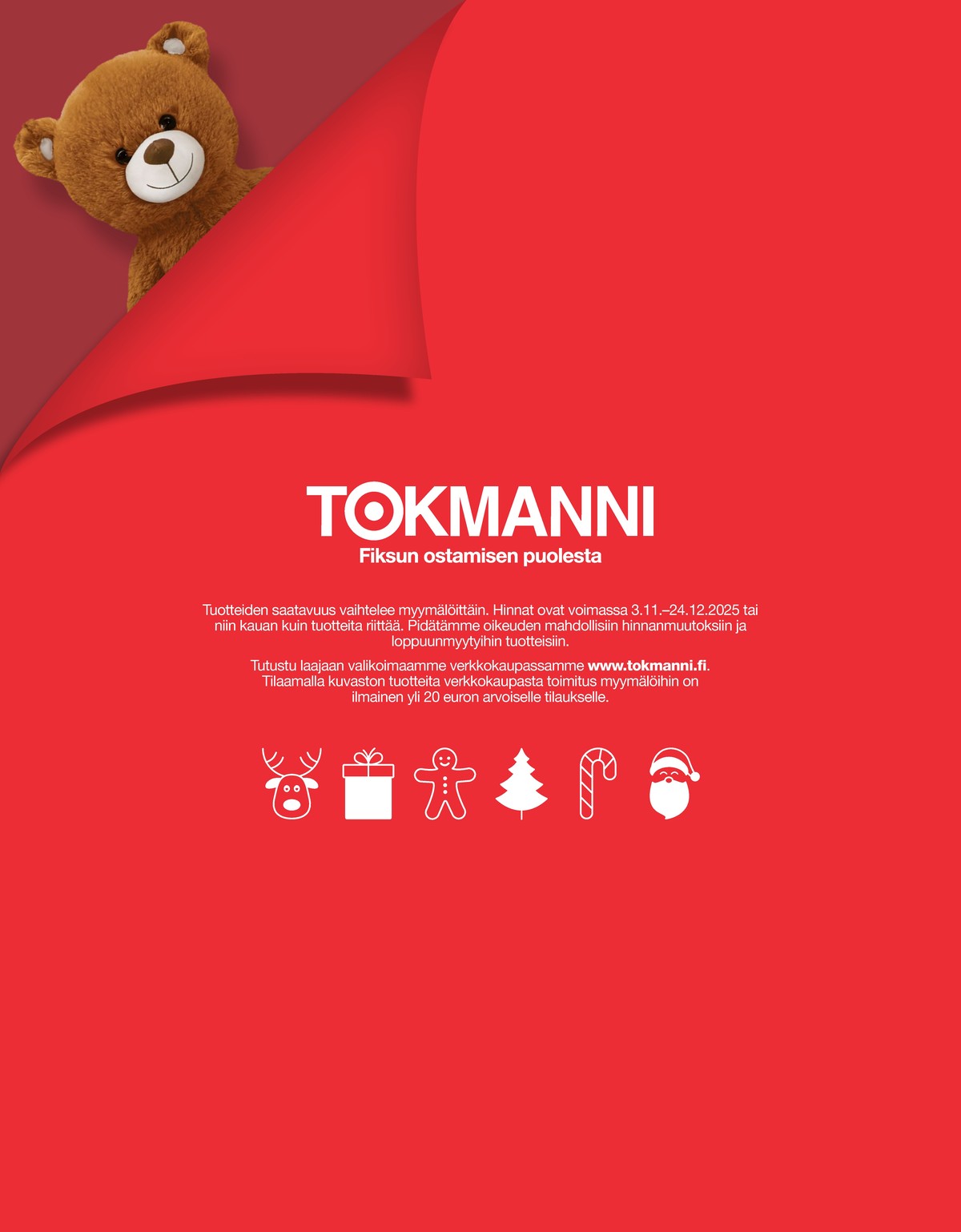 Katso ketjun Tokmanni tarjouslehti viikolta 1 sivustolla Viikkotarjoukset.fi. Löydät monia hyviä tarjouksia erilaisista tuotteista. Lue tarjouslehti täältä! Sivu 52