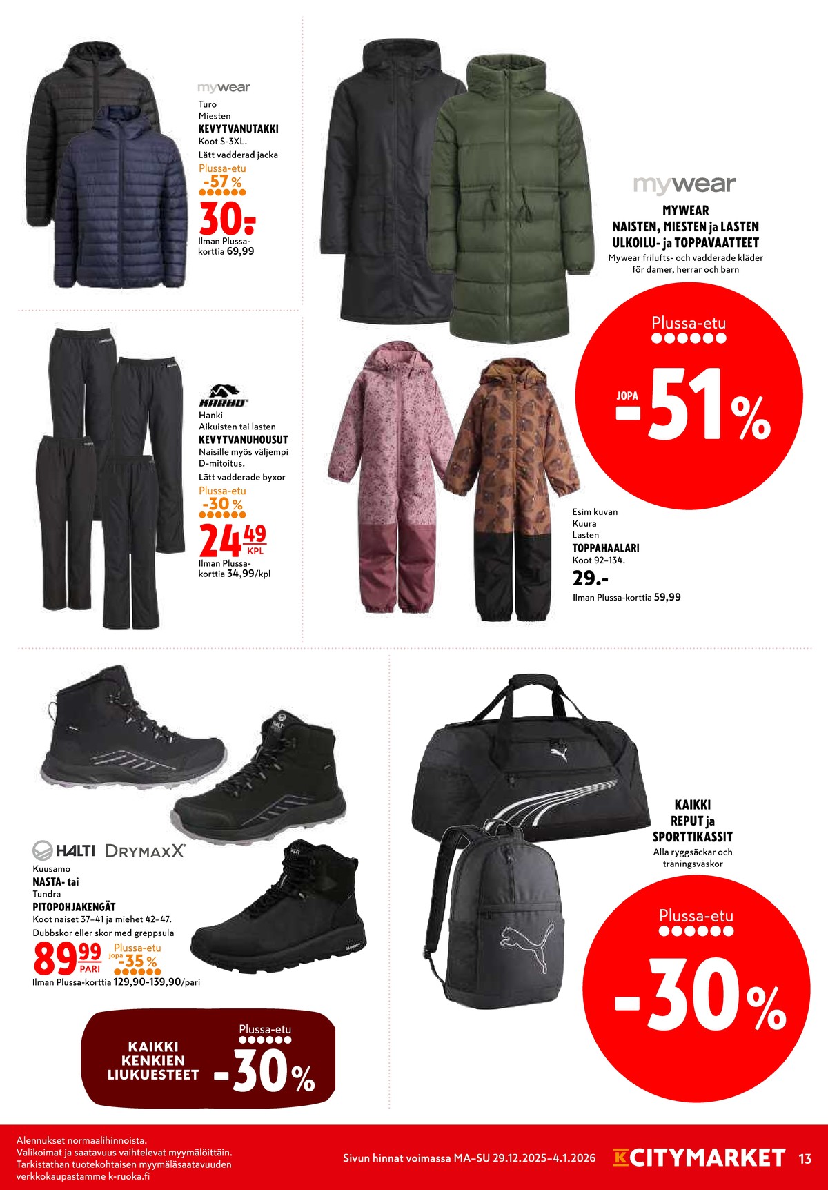 Katso ketjun K-Citymarket tarjouslehti viikolta 1 sivustolla Viikkotarjoukset.fi. Löydät monia hyviä tarjouksia erilaisista tuotteista. Lue tarjouslehti täältä! Sivu 13