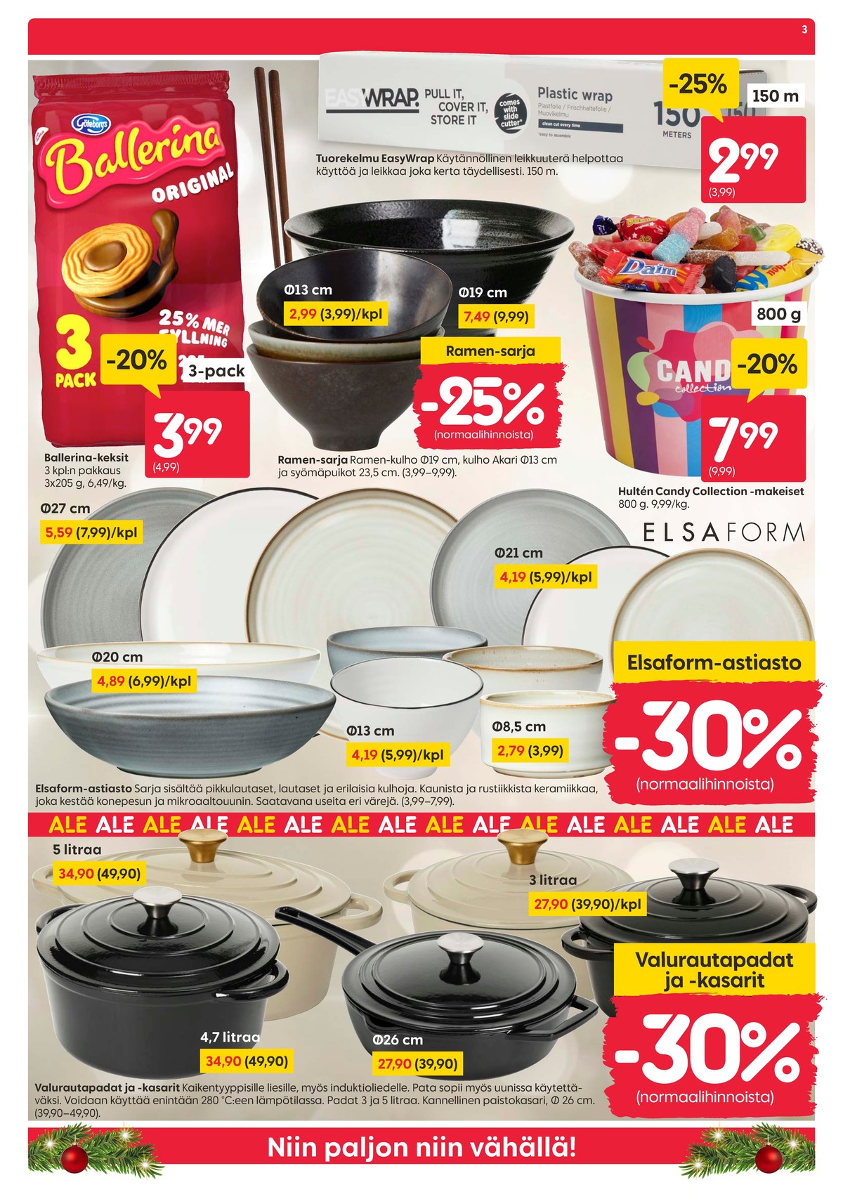 Katso ketjun Rusta tarjouslehti viikolta 1 sivustolla Viikkotarjoukset.fi. Löydät monia hyviä tarjouksia erilaisista tuotteista, esimerkiksi keksit ballerina tai makeiset hulten. Lue tarjouslehti täältä! Sivu 3