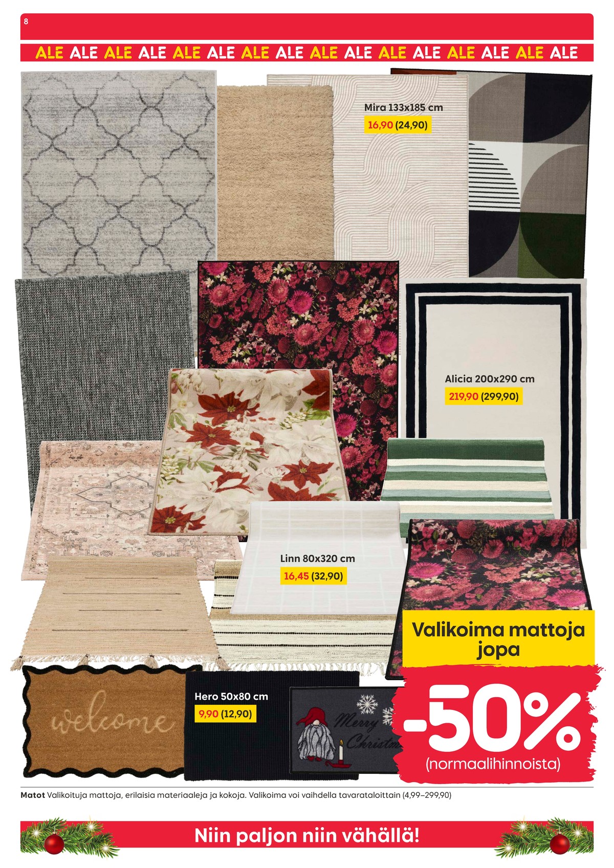 Katso ketjun Rusta tarjouslehti viikolta 1 sivustolla Viikkotarjoukset.fi. Löydät monia hyviä tarjouksia erilaisista tuotteista. Lue tarjouslehti täältä! Sivu 8