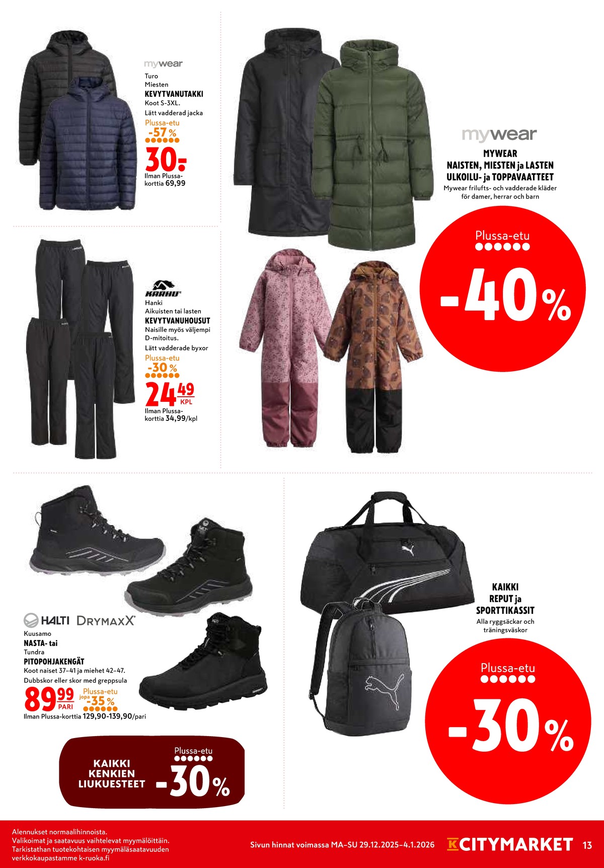 Katso ketjun K-Citymarket tarjouslehti viikolta 1 sivustolla Viikkotarjoukset.fi. Löydät monia hyviä tarjouksia erilaisista tuotteista. Lue tarjouslehti täältä! Sivu 13