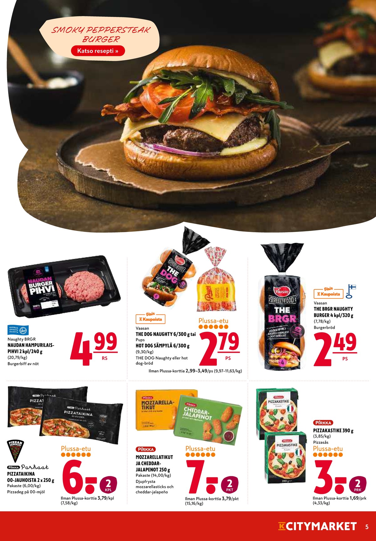 Katso ketjun K-Citymarket tarjouslehti viikolta 1 sivustolla Viikkotarjoukset.fi. Löydät monia hyviä tarjouksia erilaisista tuotteista. Lue tarjouslehti täältä! Sivu 5