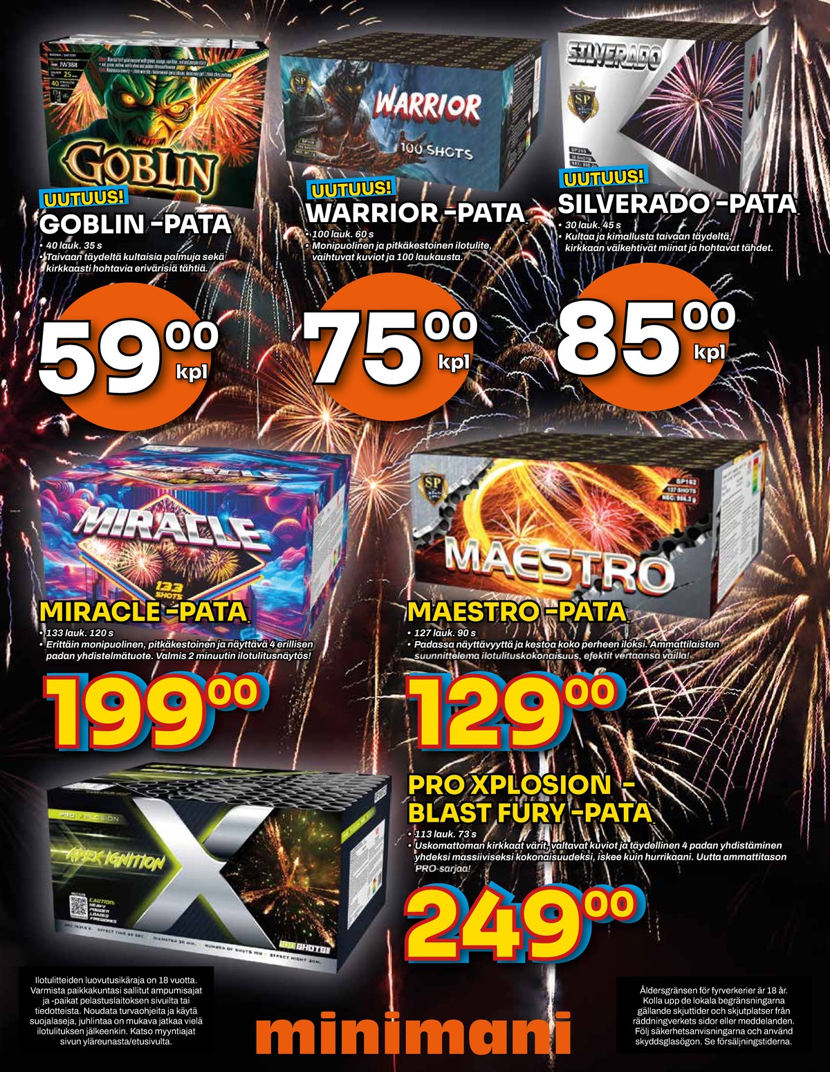 Katso ketjun Minimani tarjouslehti viikolta 1 sivustolla Viikkotarjoukset.fi. Löydät monia hyviä tarjouksia erilaisista tuotteista. Lue tarjouslehti täältä! Sivu 3