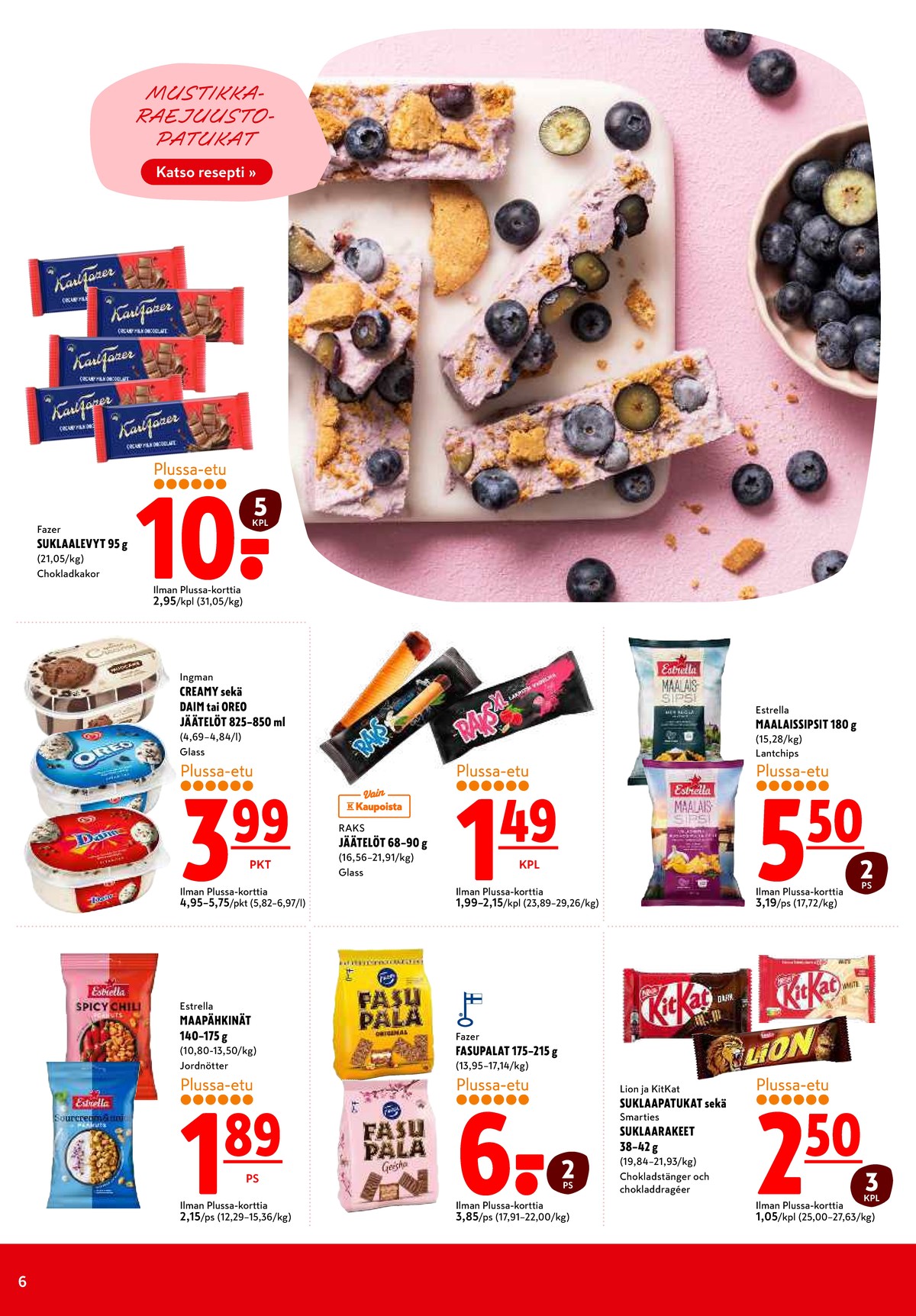 Katso ketjun K-Citymarket tarjouslehti viikolta 29 sivustolla Viikkotarjoukset.fi. Löydät monia hyviä tarjouksia erilaisista tuotteista, esimerkiksi suklaalevyt fazer tai jälkiruokajäätelöt daim. Lue tarjouslehti täältä! Sivu 6