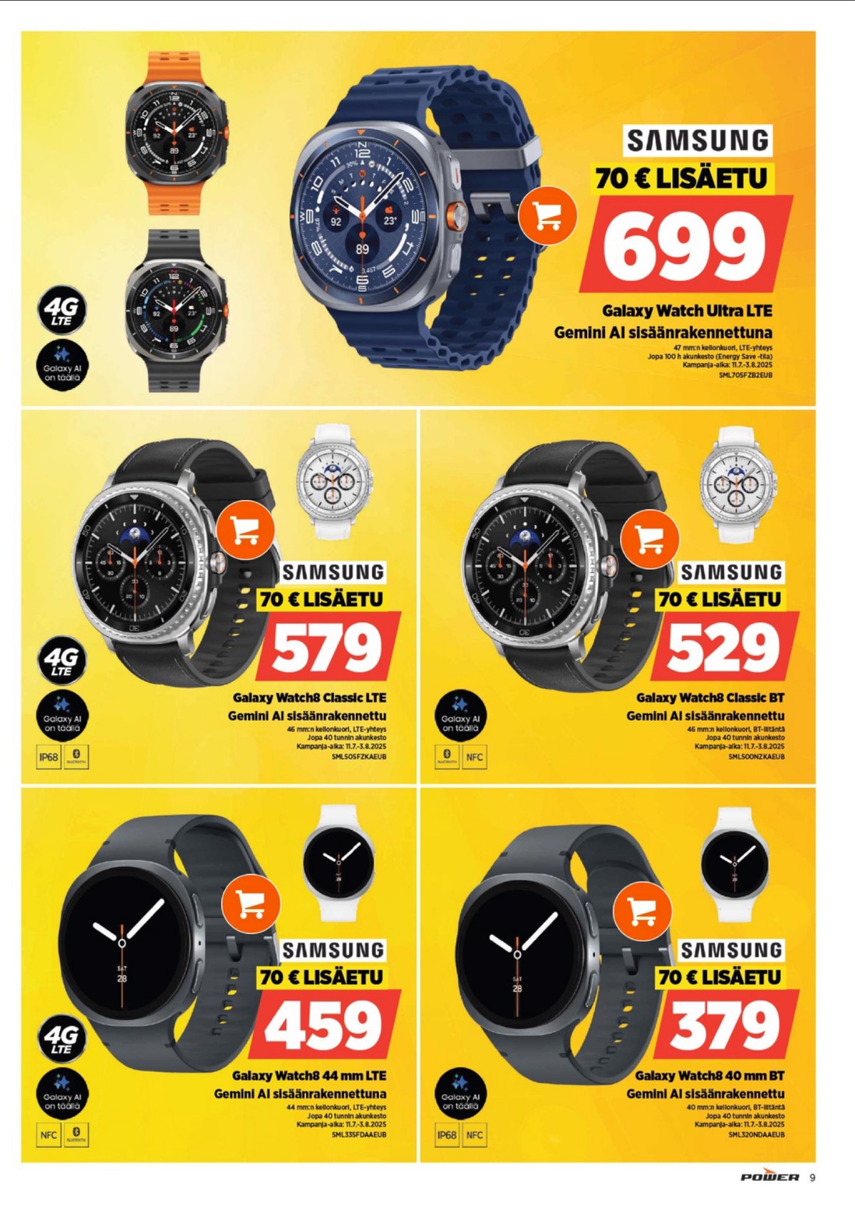 Katso ketjun Power tarjouslehti viikolta 30 sivustolla Viikkotarjoukset.fi. Löydät monia hyviä tarjouksia erilaisista tuotteista, esimerkiksi smart watch samsung galaxy watch tai smart watch samsung galaxy watch. Lue tarjouslehti täältä! Sivu 9