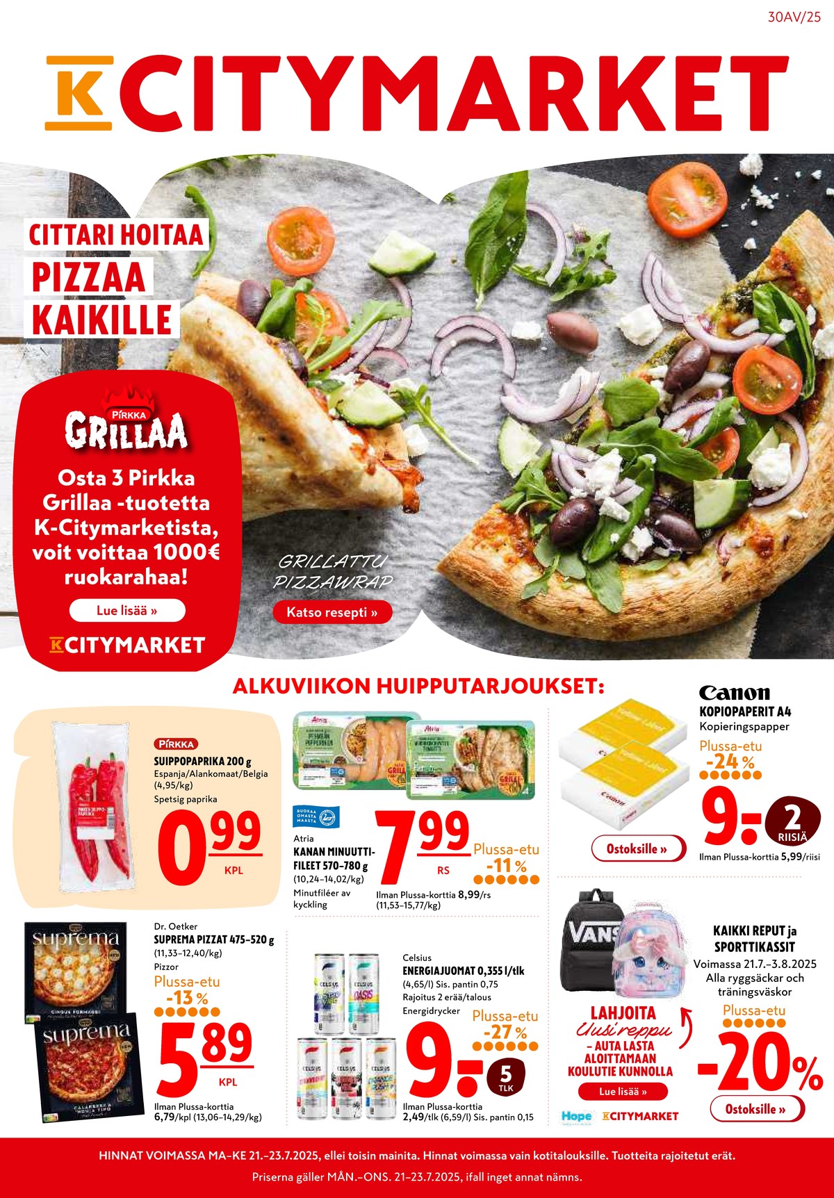 Katso ketjun K-Citymarket tarjouslehti viikolta 30 sivustolla Viikkotarjoukset.fi. Löydät monia hyviä tarjouksia erilaisista tuotteista, esimerkiksi paprikat ei määritelty tai calabrese pizza dr oetker. Lue tarjouslehti täältä! Sivu 1