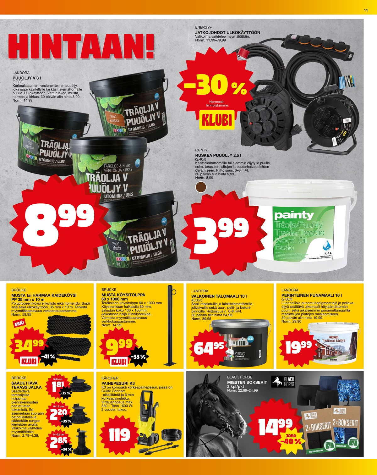 Katso ketjun Tokmanni tarjouslehti viikolta 30 sivustolla Viikkotarjoukset.fi. Löydät monia hyviä tarjouksia erilaisista tuotteista, esimerkiksi %product1% tai muista tuotteista. Lue tarjouslehti täältä! Sivu 11
