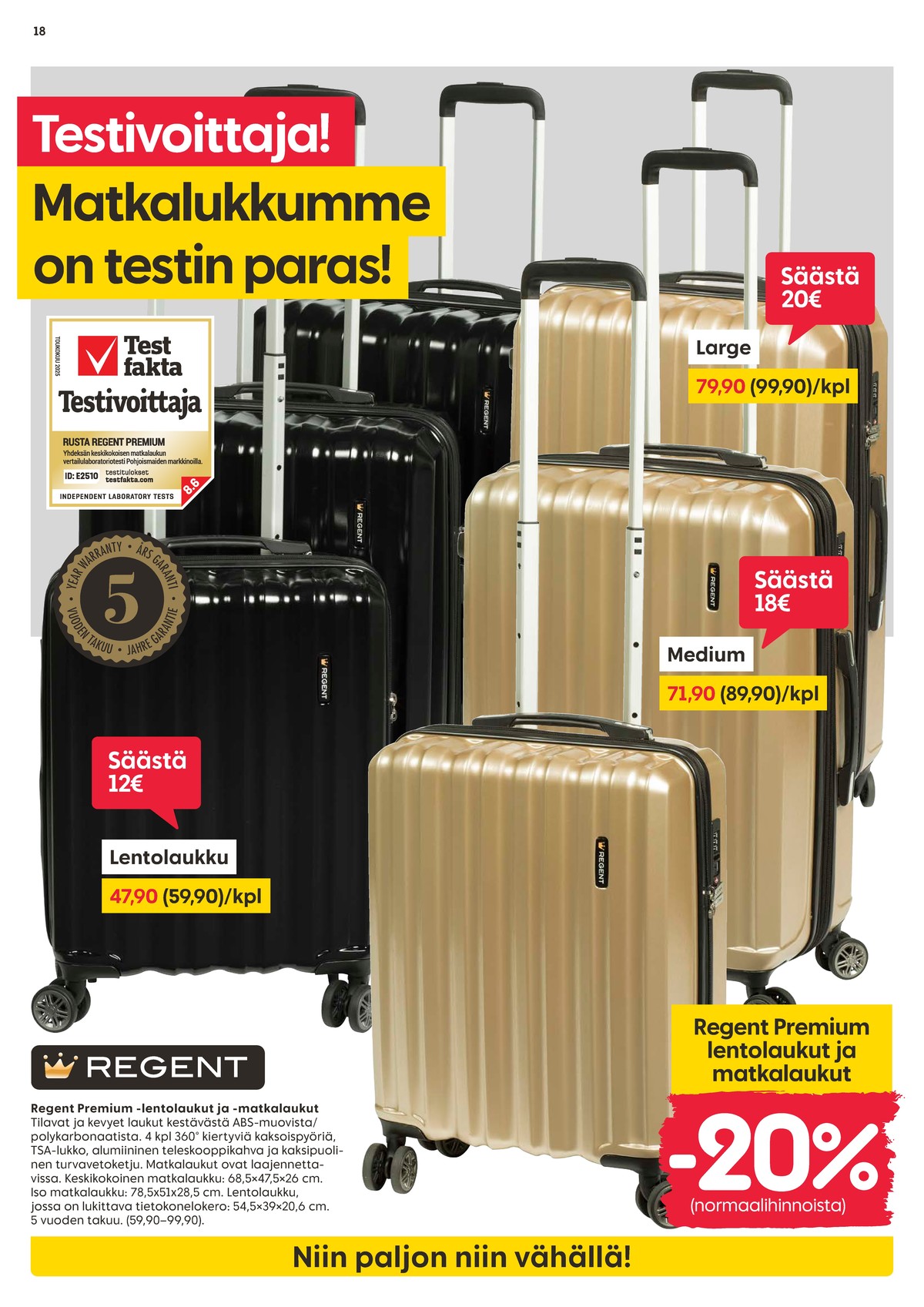 Katso ketjun Rusta tarjouslehti viikolta 30 sivustolla Viikkotarjoukset.fi. Löydät monia hyviä tarjouksia erilaisista tuotteista, esimerkiksi matkalaukut regent tai matkalaukut regent. Lue tarjouslehti täältä! Sivu 18