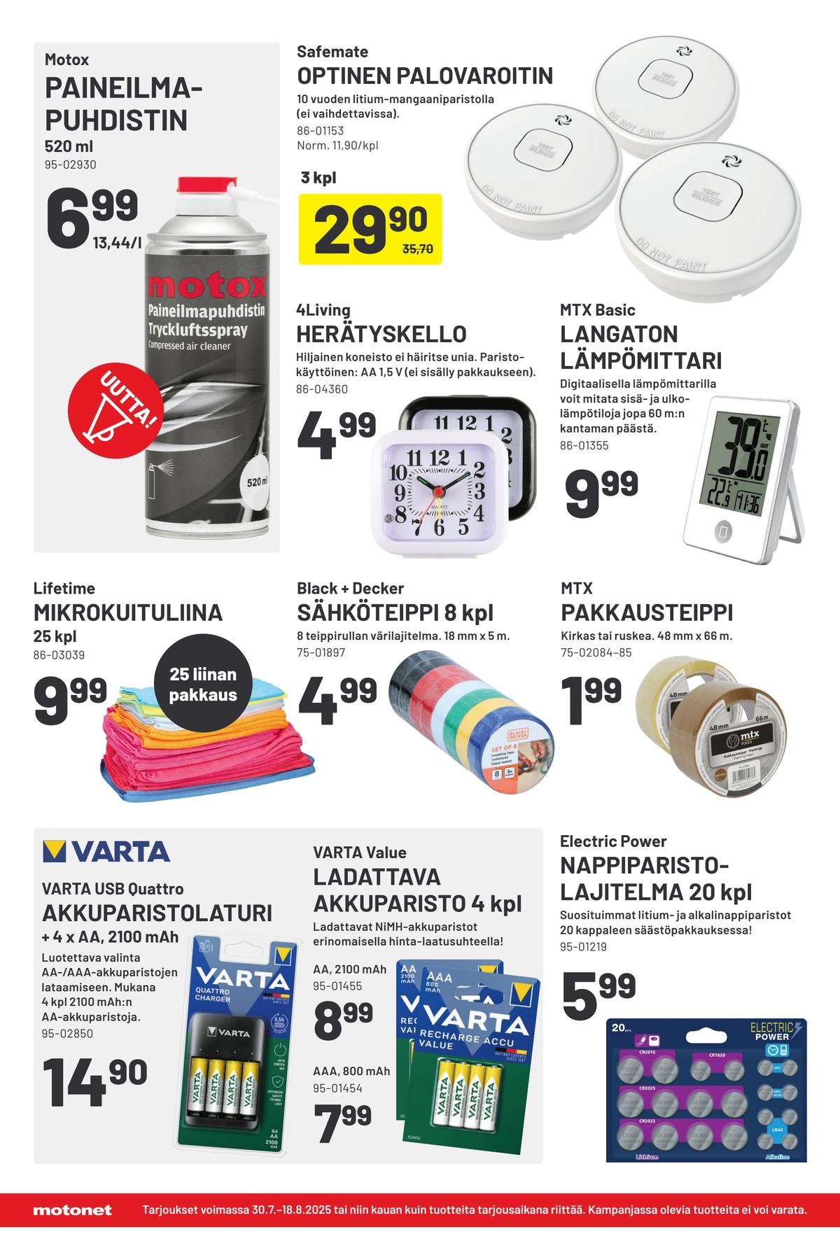 Katso ketjun Motonet tarjouslehti viikolta 32 sivustolla Viikkotarjoukset.fi. Löydät monia hyviä tarjouksia erilaisista tuotteista. Lue tarjouslehti täältä! Sivu 10