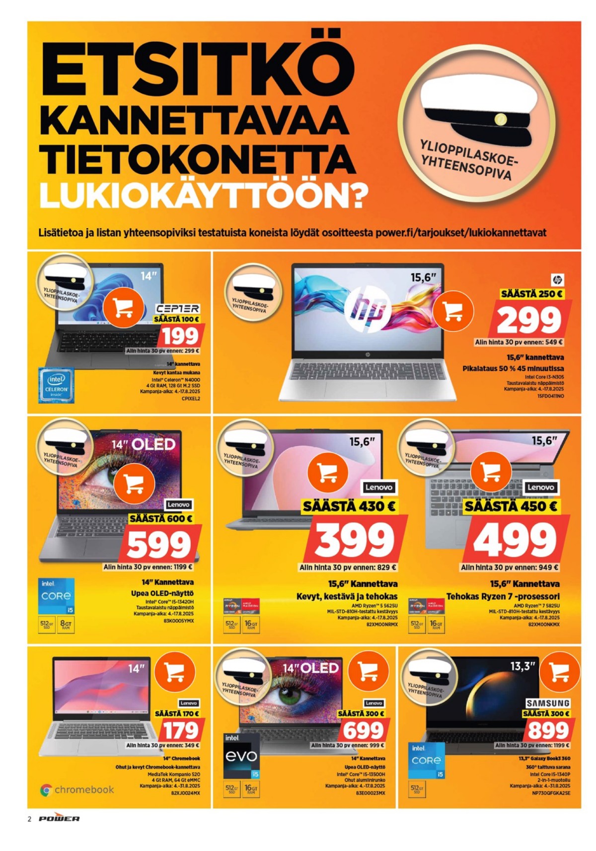 Katso ketjun Power tarjouslehti viikolta 32 sivustolla Viikkotarjoukset.fi. Löydät monia hyviä tarjouksia erilaisista tuotteista. Lue tarjouslehti täältä! Sivu 2