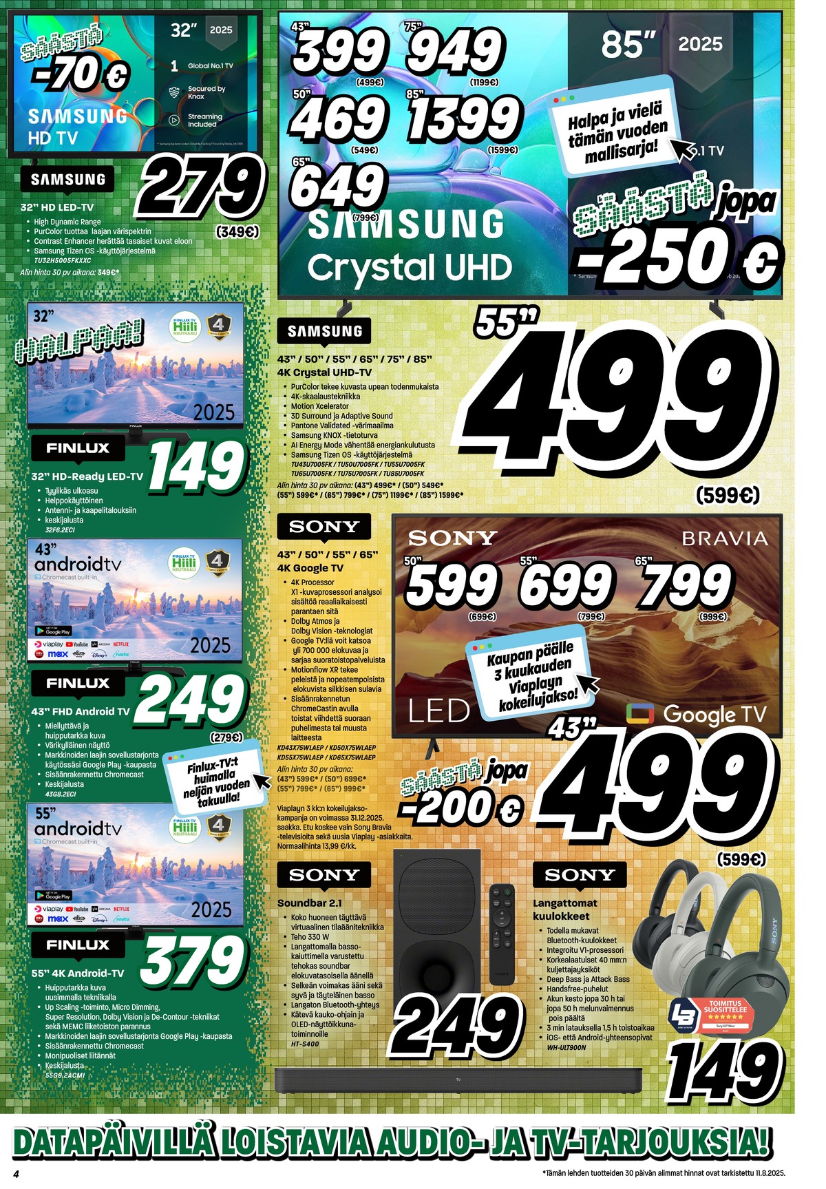Katso ketjun Veikon Kone tarjouslehti viikolta 33 sivustolla Viikkotarjoukset.fi. Löydät monia hyviä tarjouksia erilaisista tuotteista, esimerkiksi tv samsung tai tv finlux. Lue tarjouslehti täältä! Sivu 4