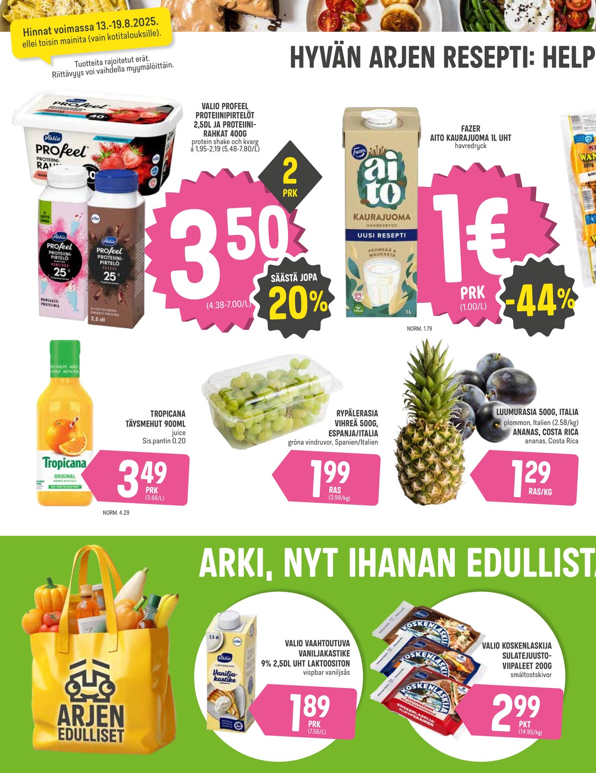 Katso ketjun Halpa Halli tarjouslehti viikolta 33 sivustolla Viikkotarjoukset.fi. Löydät monia hyviä tarjouksia erilaisista tuotteista, esimerkiksi rypäleet ei määritelty tai vaniliinikastikkeet valio eila. Lue tarjouslehti täältä! Sivu 2