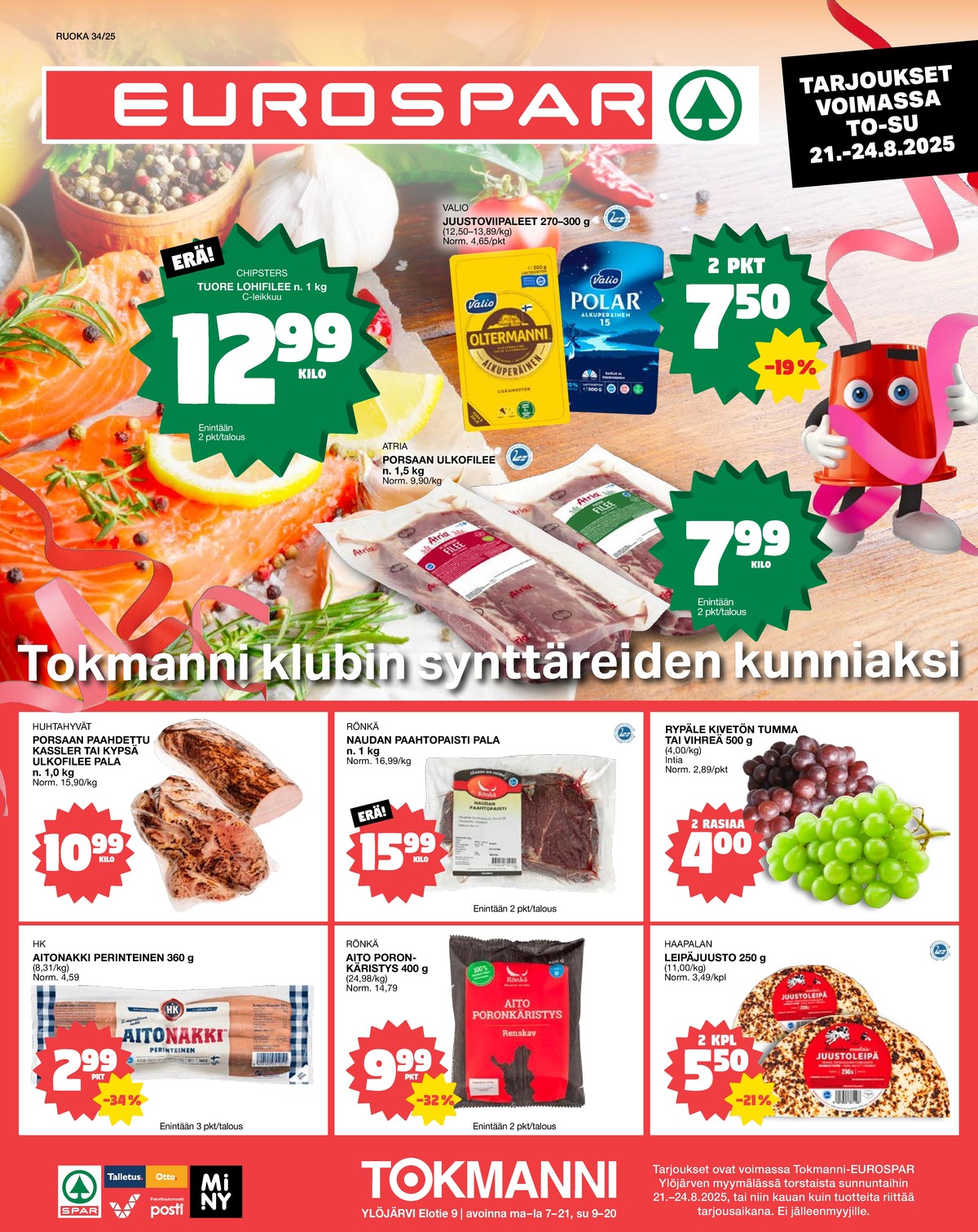 Katso ketjun Tokmanni tarjouslehti viikolta 34 sivustolla Viikkotarjoukset.fi. Löydät monia hyviä tarjouksia erilaisista tuotteista. Lue tarjouslehti täältä! Sivu 1