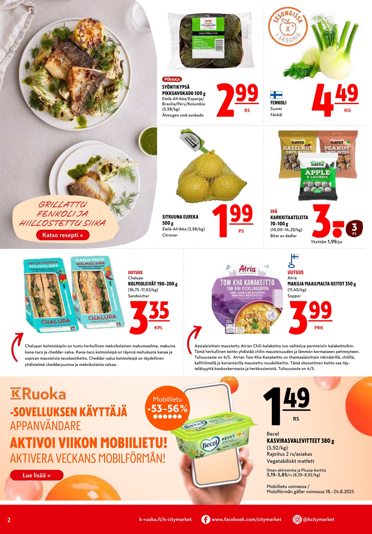 Katso ketjun K-Citymarket tarjouslehti viikolta 34 sivustolla Viikkotarjoukset.fi. Löydät monia hyviä tarjouksia erilaisista tuotteista, esimerkiksi sitruunat ei määritelty tai fenkolit ei määritelty. Lue tarjouslehti täältä! Sivu 2