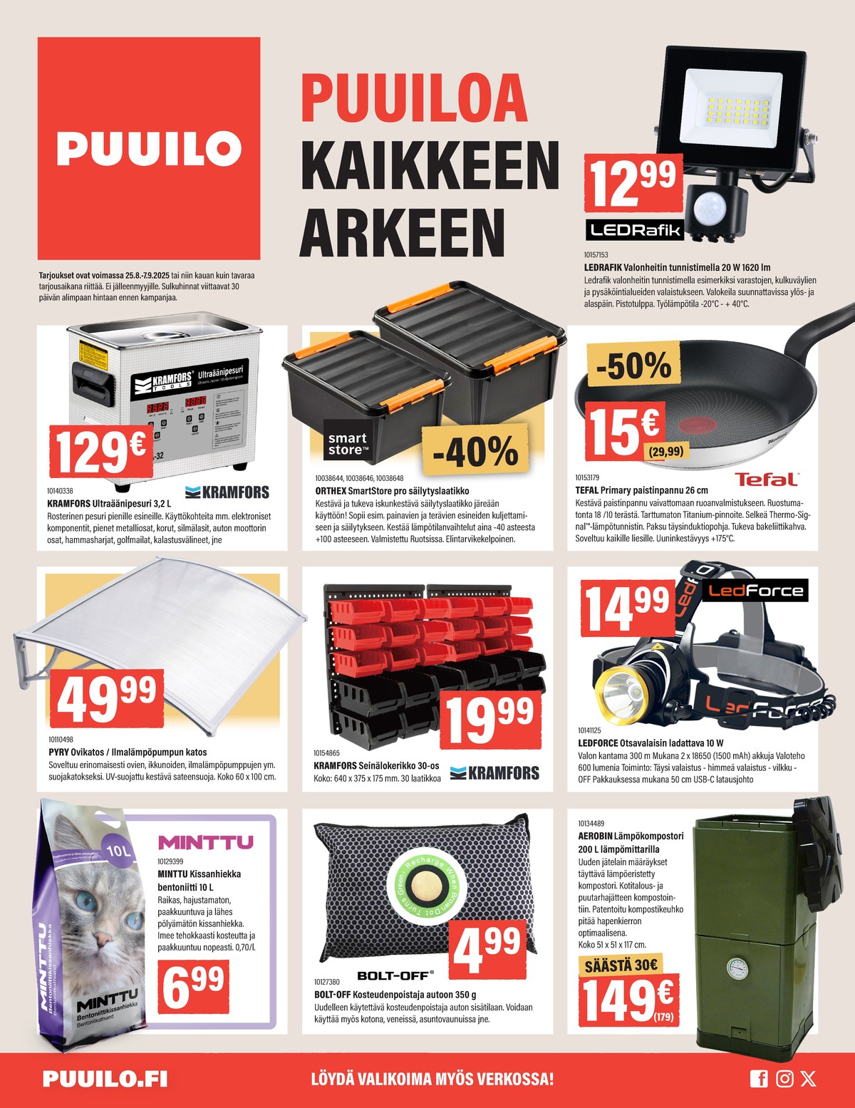 Katso ketjun Puuilo tarjouslehti viikolta 35 sivustolla Viikkotarjoukset.fi. Löydät monia hyviä tarjouksia erilaisista tuotteista. Lue tarjouslehti täältä! Sivu 1