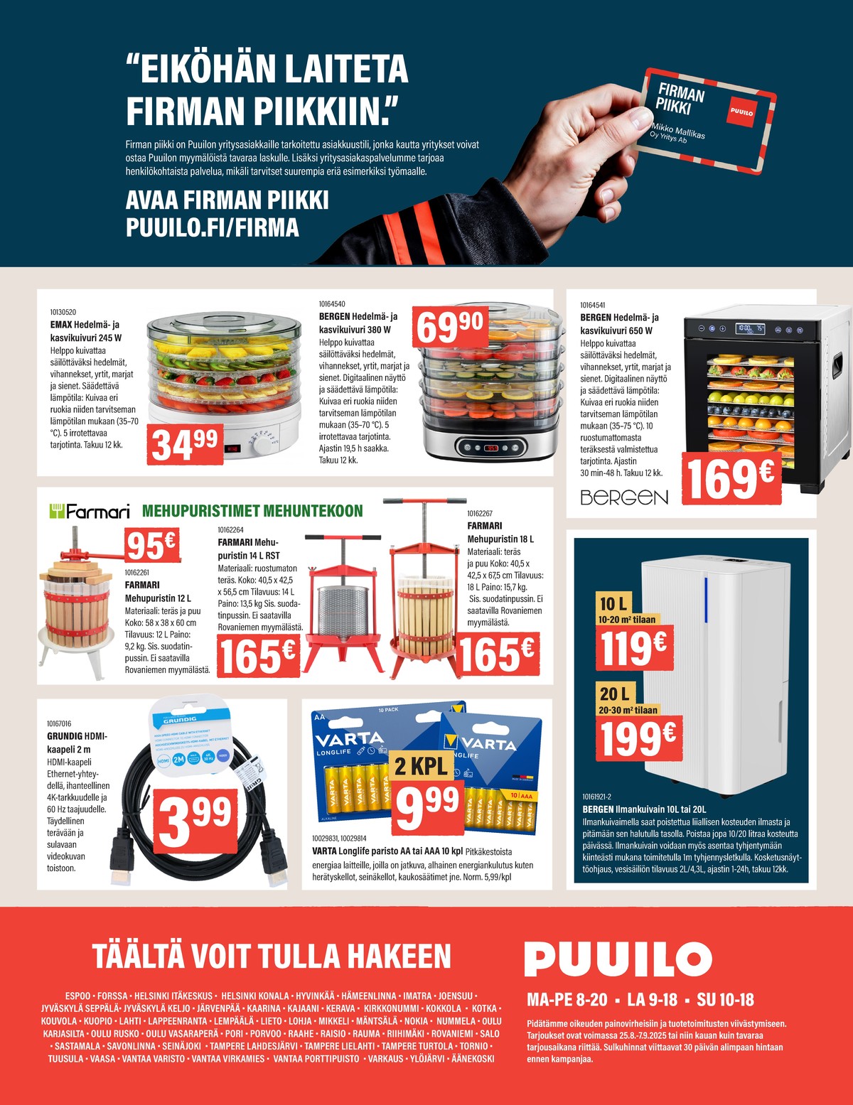 Katso ketjun Puuilo tarjouslehti viikolta 35 sivustolla Viikkotarjoukset.fi. Löydät monia hyviä tarjouksia erilaisista tuotteista. Lue tarjouslehti täältä! Sivu 16