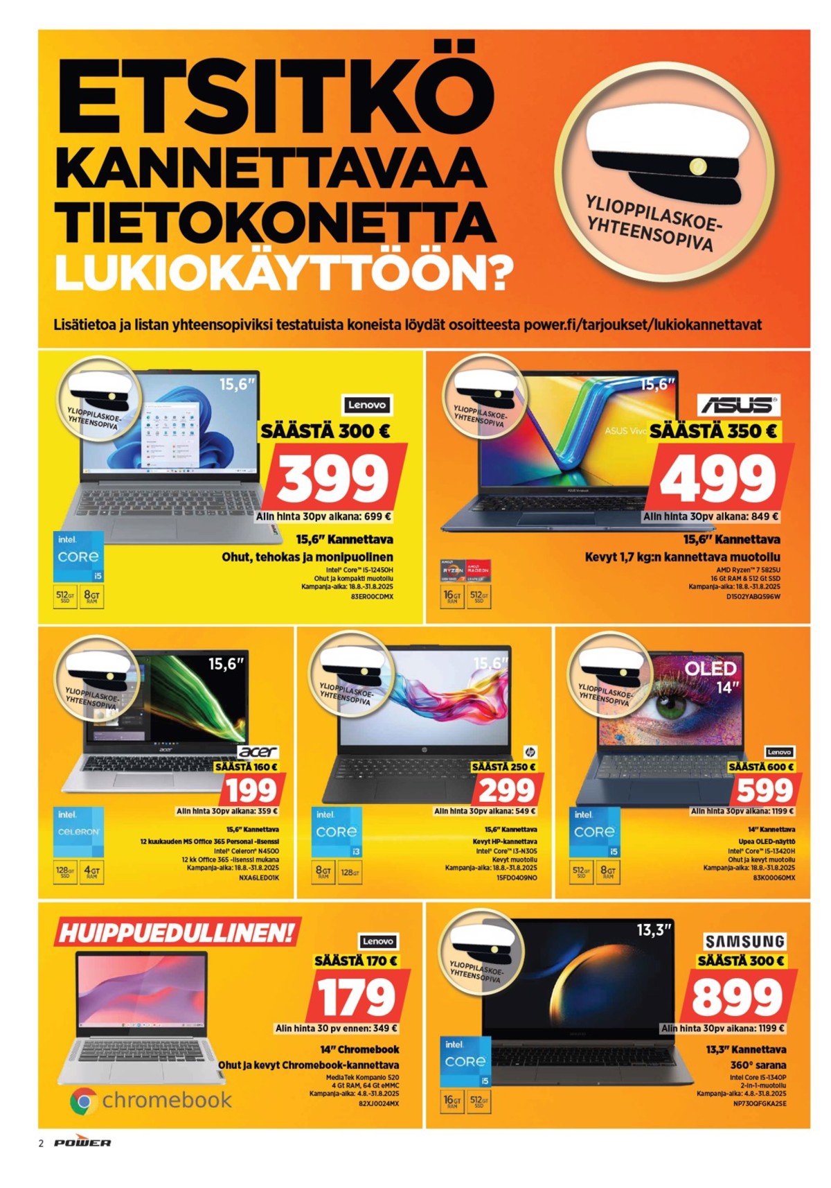 Katso ketjun Power tarjouslehti viikolta 35 sivustolla Viikkotarjoukset.fi. Löydät monia hyviä tarjouksia erilaisista tuotteista, esimerkiksi %product1% tai muista tuotteista. Lue tarjouslehti täältä! Sivu 2