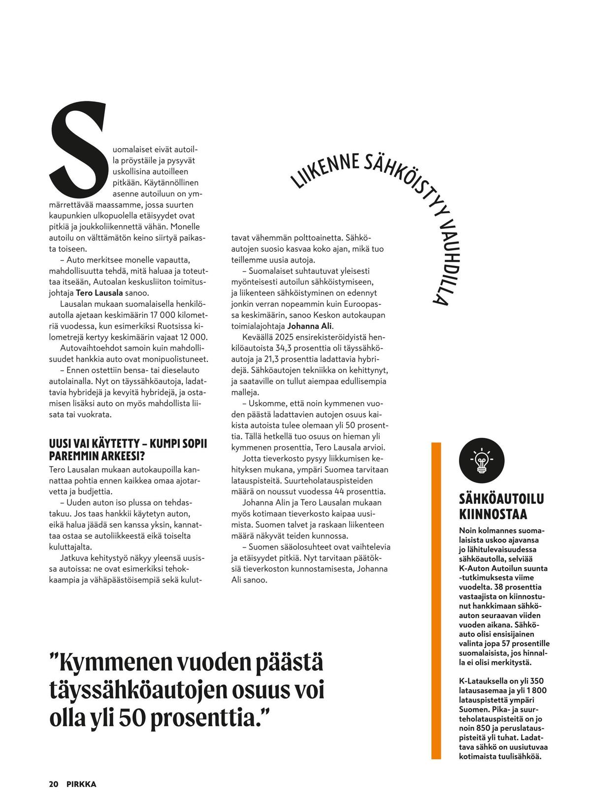 Katso ketjun Pirkka tarjouslehti viikolta 37 sivustolla Viikkotarjoukset.fi. Löydät monia hyviä tarjouksia erilaisista tuotteista. Lue tarjouslehti täältä! Sivu 20