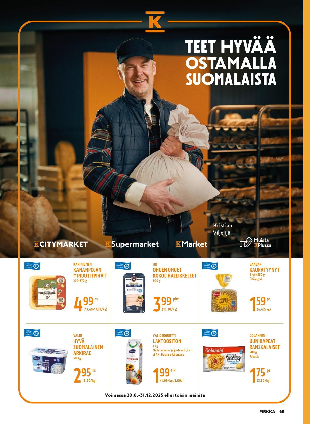 Katso ketjun Pirkka tarjouslehti viikolta 37 sivustolla Viikkotarjoukset.fi. Löydät monia hyviä tarjouksia erilaisista tuotteista. Lue tarjouslehti täältä! Sivu 69