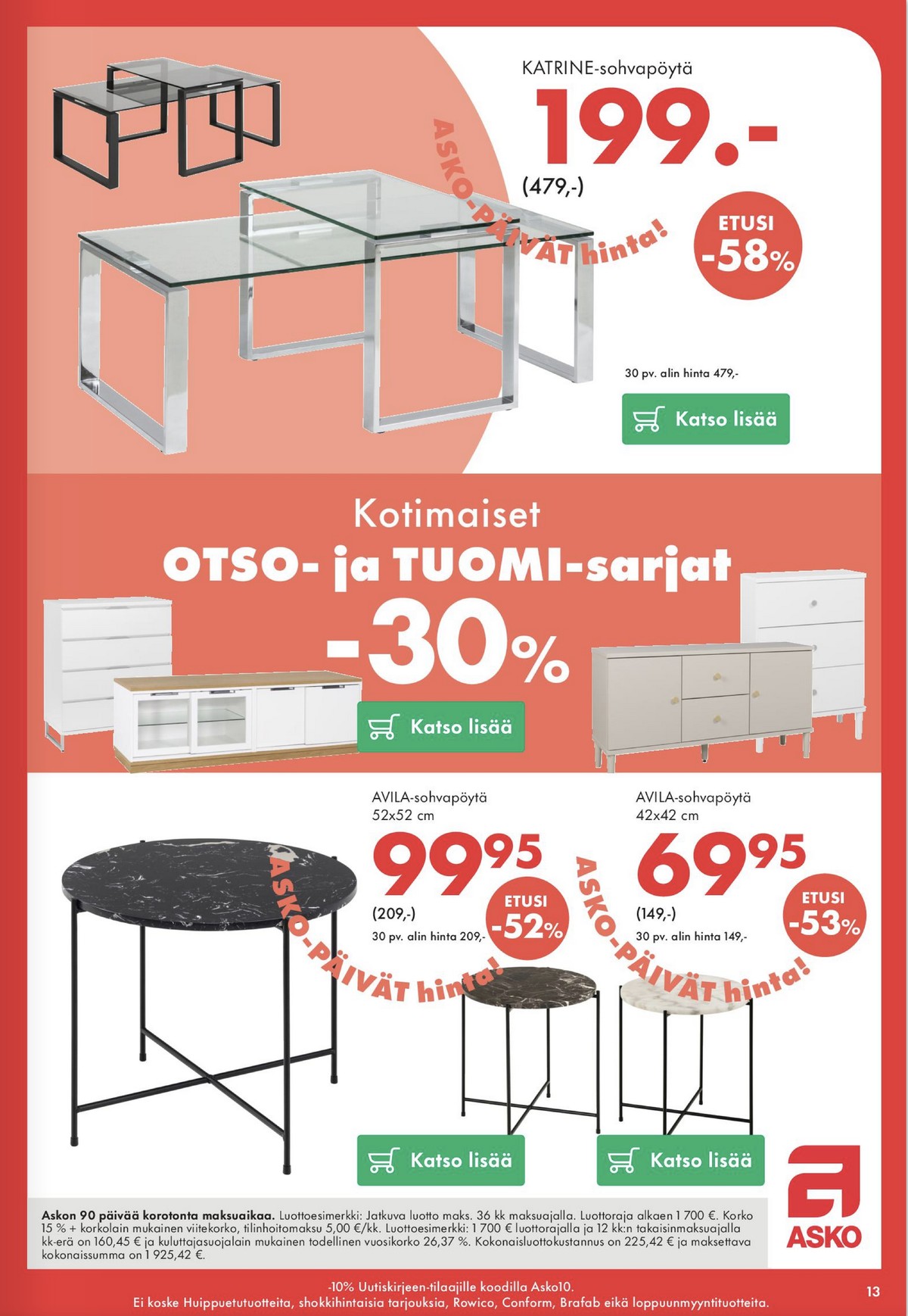 Katso ketjun Asko tarjouslehti viikolta 37 sivustolla Viikkotarjoukset.fi. Löydät monia hyviä tarjouksia erilaisista tuotteista. Lue tarjouslehti täältä! Sivu 13