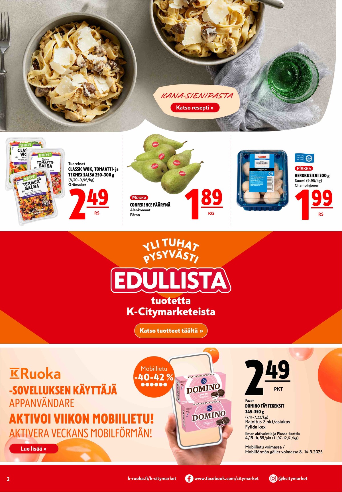 Katso ketjun K-Citymarket tarjouslehti viikolta 37 sivustolla Viikkotarjoukset.fi. Löydät monia hyviä tarjouksia erilaisista tuotteista, esimerkiksi herkkusienet pirkka tai vihannekset tuorekset. Lue tarjouslehti täältä! Sivu 2