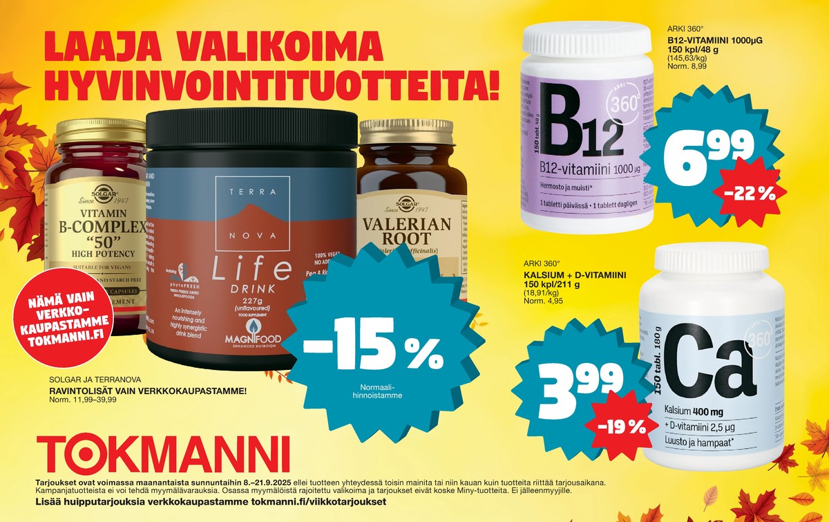 Katso ketjun Tokmanni tarjouslehti viikolta 37 sivustolla Viikkotarjoukset.fi. Löydät monia hyviä tarjouksia erilaisista tuotteista, esimerkiksi vitamiinit arki 360 tai lisäravinteet solgar. Lue tarjouslehti täältä! Sivu 4