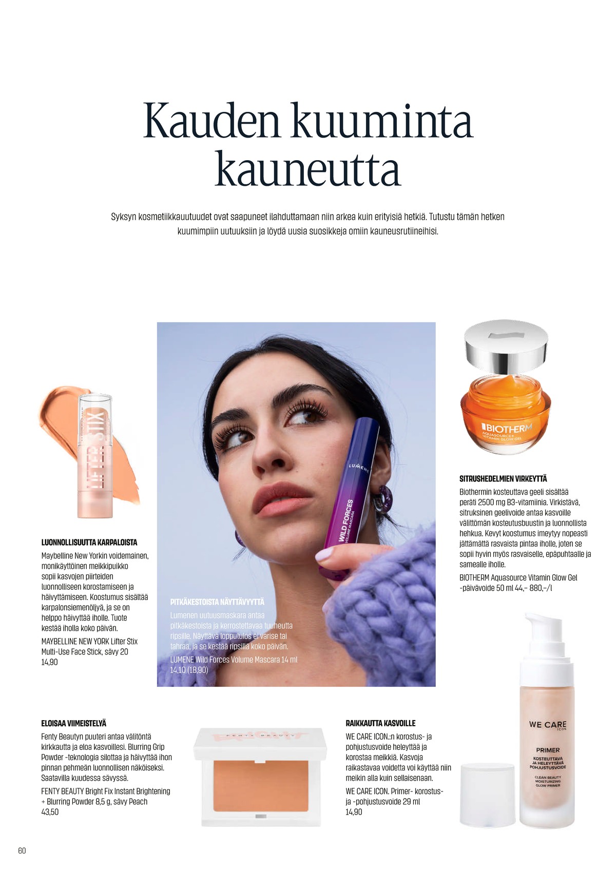 Katso ketjun Sokos tarjouslehti viikolta 38 sivustolla Viikkotarjoukset.fi. Löydät monia hyviä tarjouksia erilaisista tuotteista. Lue tarjouslehti täältä! Sivu 60