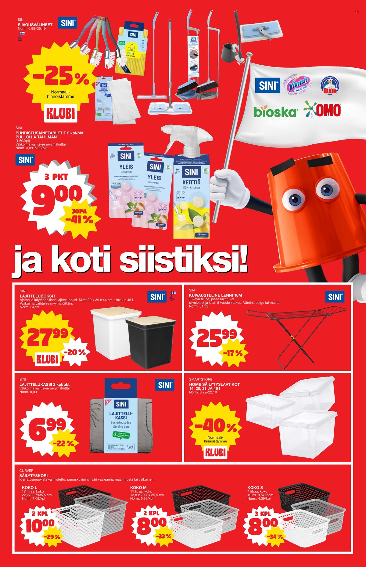 Katso ketjun Tokmanni tarjouslehti viikolta 38 sivustolla Viikkotarjoukset.fi. Löydät monia hyviä tarjouksia erilaisista tuotteista. Lue tarjouslehti täältä! Sivu 11