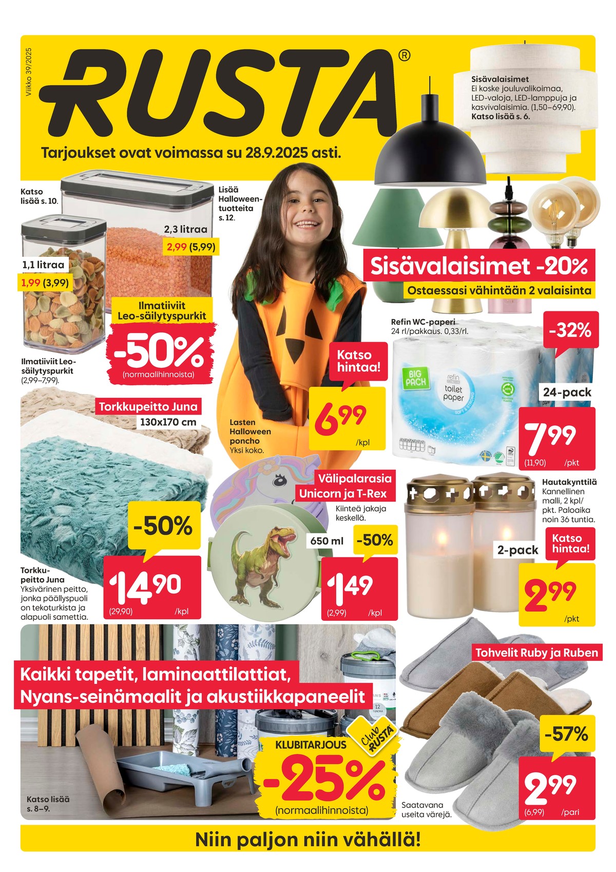 Katso ketjun Rusta tarjouslehti viikolta 39 sivustolla Viikkotarjoukset.fi. Löydät monia hyviä tarjouksia erilaisista tuotteista, esimerkiksi wc-paperit refin tai säilytysrasiat ei määritelty. Lue tarjouslehti täältä! Sivu 1