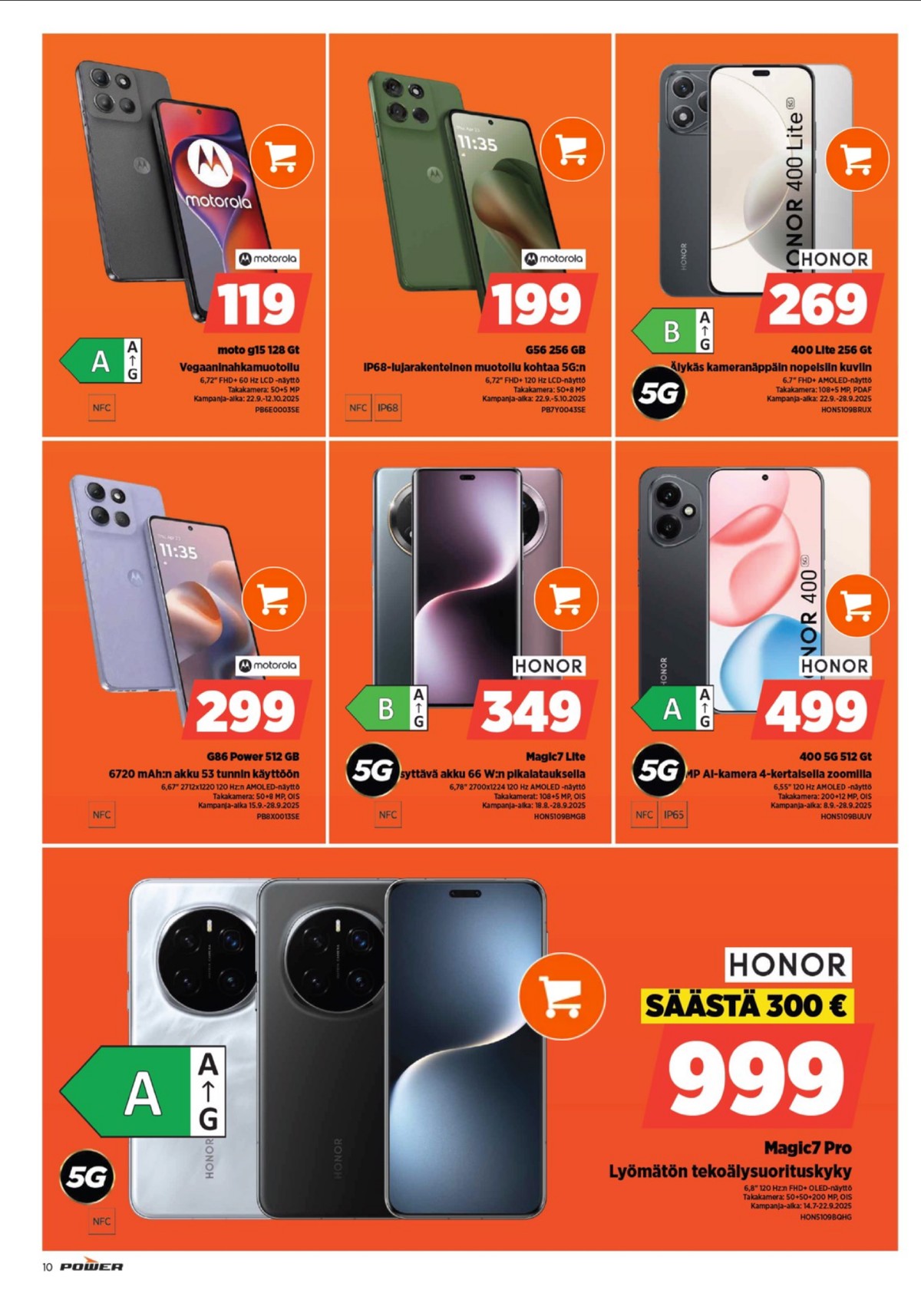 Katso ketjun Power tarjouslehti viikolta 39 sivustolla Viikkotarjoukset.fi. Löydät monia hyviä tarjouksia erilaisista tuotteista, esimerkiksi smartphone honor 400 tai smartphone motorola moto g15. Lue tarjouslehti täältä! Sivu 10