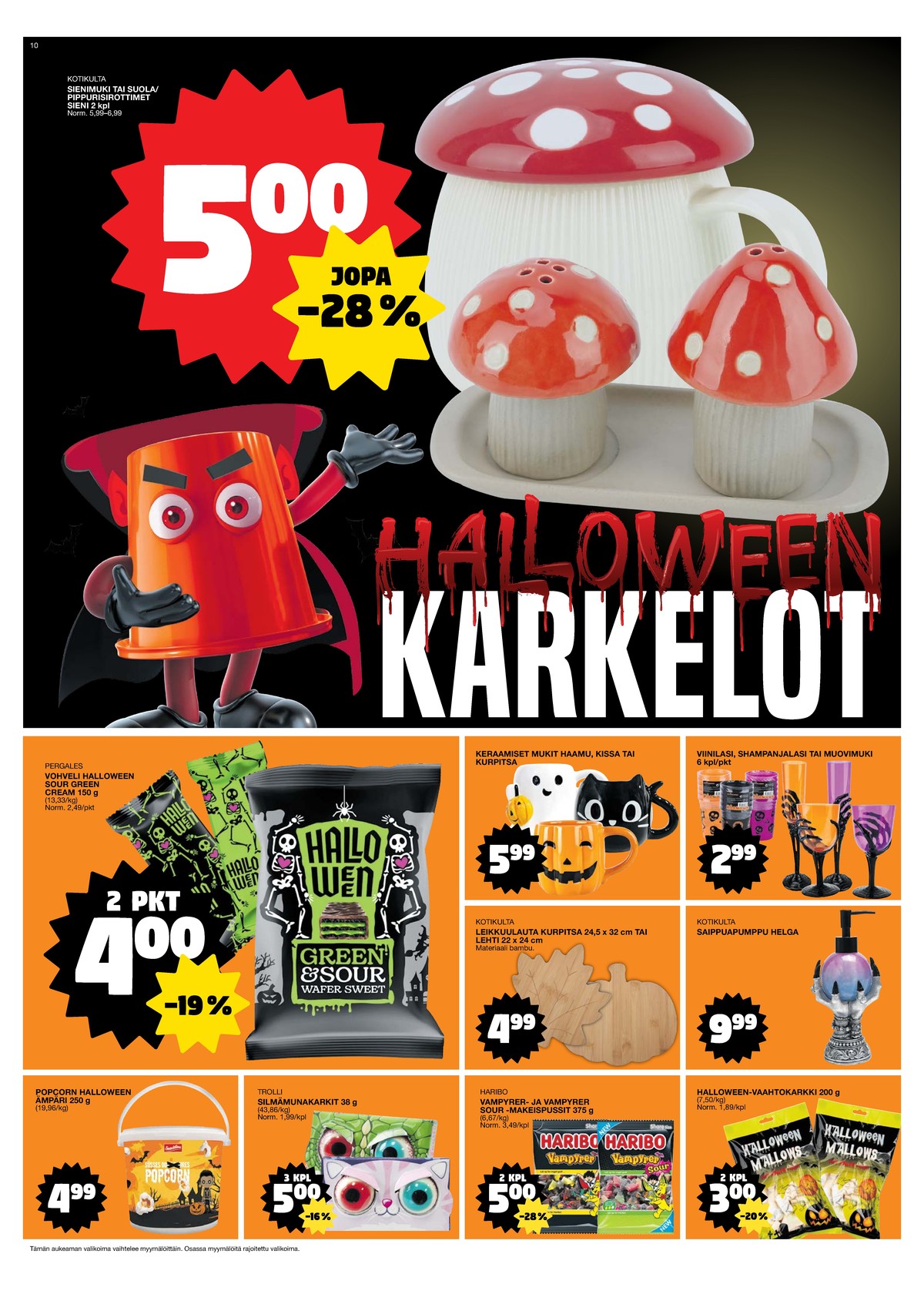 Katso ketjun Tokmanni tarjouslehti viikolta 39 sivustolla Viikkotarjoukset.fi. Löydät monia hyviä tarjouksia erilaisista tuotteista, esimerkiksi popcorn snackline tai leikkuulaudat kotikulta. Lue tarjouslehti täältä! Sivu 10