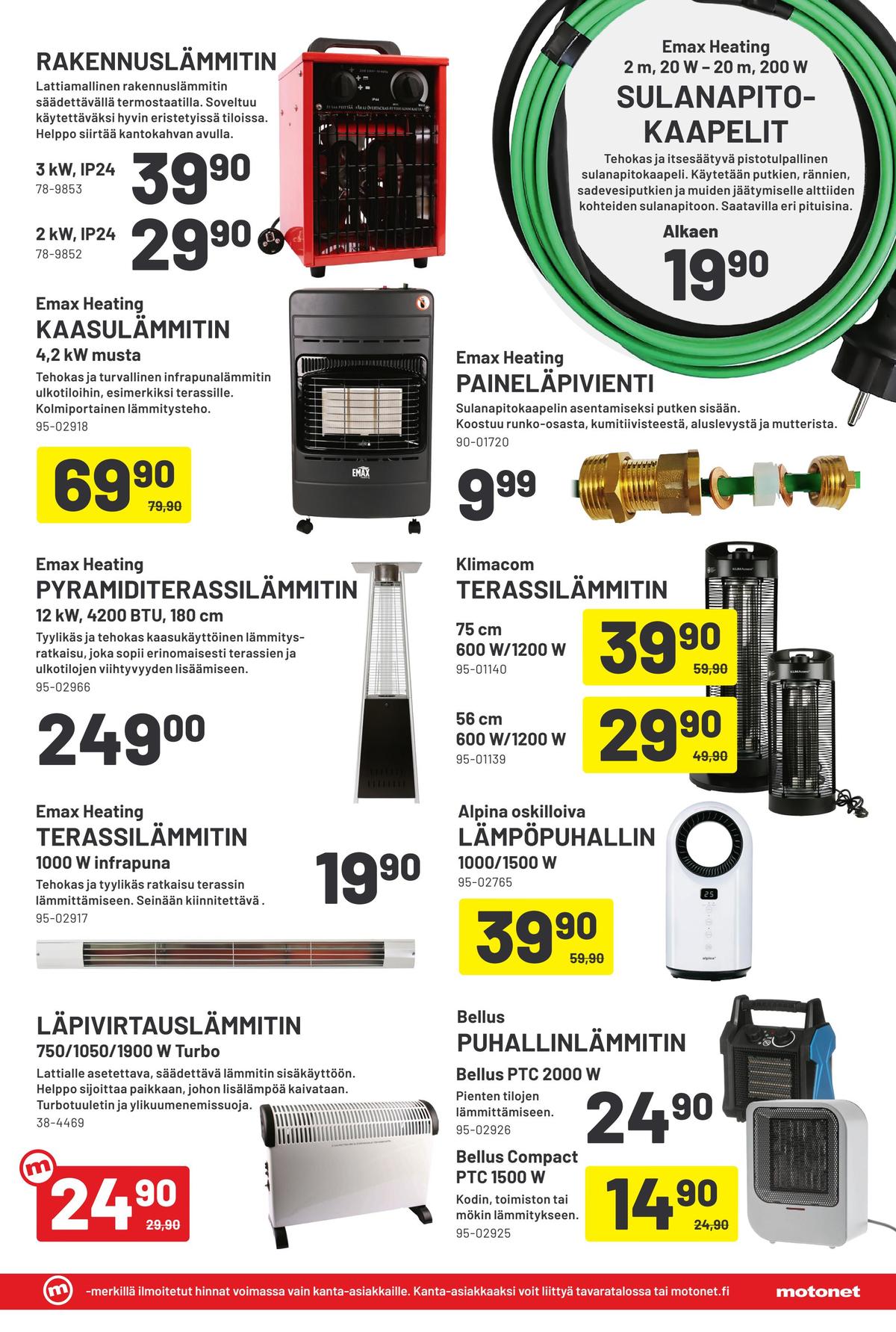 Katso ketjun Motonet tarjouslehti viikolta 40 sivustolla Viikkotarjoukset.fi. Löydät monia hyviä tarjouksia erilaisista tuotteista. Lue tarjouslehti täältä! Sivu 3
