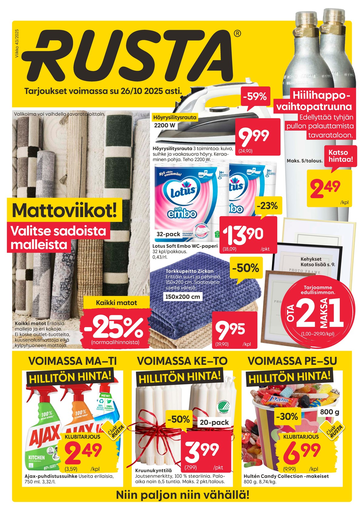 Katso ketjun Rusta tarjouslehti viikolta 40 sivustolla Viikkotarjoukset.fi. Löydät monia hyviä tarjouksia erilaisista tuotteista. Lue tarjouslehti täältä! Sivu 1