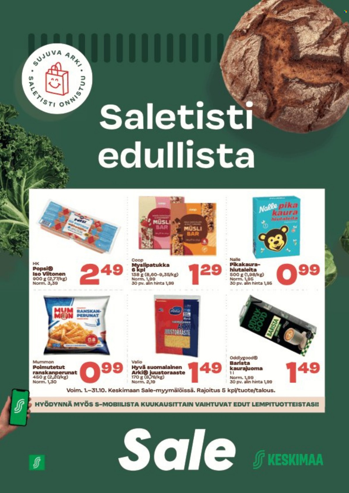 Katso ketjun Sale tarjouslehti viikolta 42 sivustolla Viikkotarjoukset.fi. Löydät monia hyviä tarjouksia erilaisista tuotteista, esimerkiksi kaurahiutaleet nalle tai myslipatukat coop. Lue tarjouslehti täältä! Sivu 1