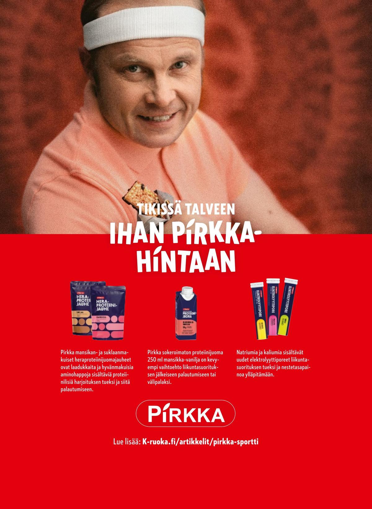 Katso ketjun Pirkka tarjouslehti viikolta 42 sivustolla Viikkotarjoukset.fi. Löydät monia hyviä tarjouksia erilaisista tuotteista. Lue tarjouslehti täältä! Sivu 26