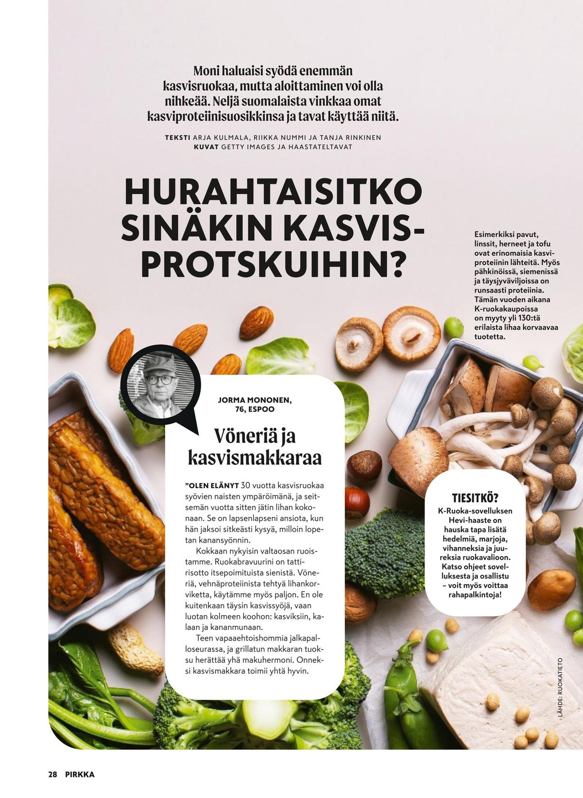 Katso ketjun Pirkka tarjouslehti viikolta 42 sivustolla Viikkotarjoukset.fi. Löydät monia hyviä tarjouksia erilaisista tuotteista. Lue tarjouslehti täältä! Sivu 28