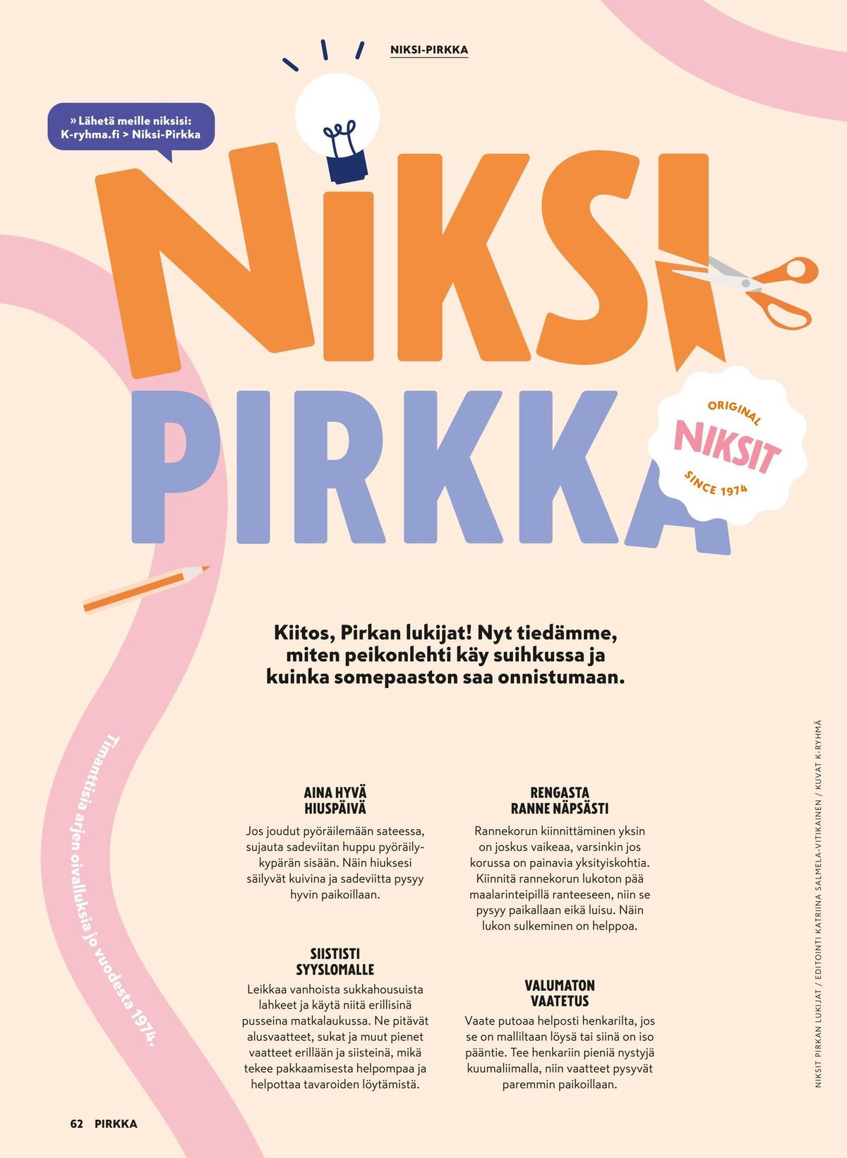 Katso ketjun Pirkka tarjouslehti viikolta 42 sivustolla Viikkotarjoukset.fi. Löydät monia hyviä tarjouksia erilaisista tuotteista. Lue tarjouslehti täältä! Sivu 62