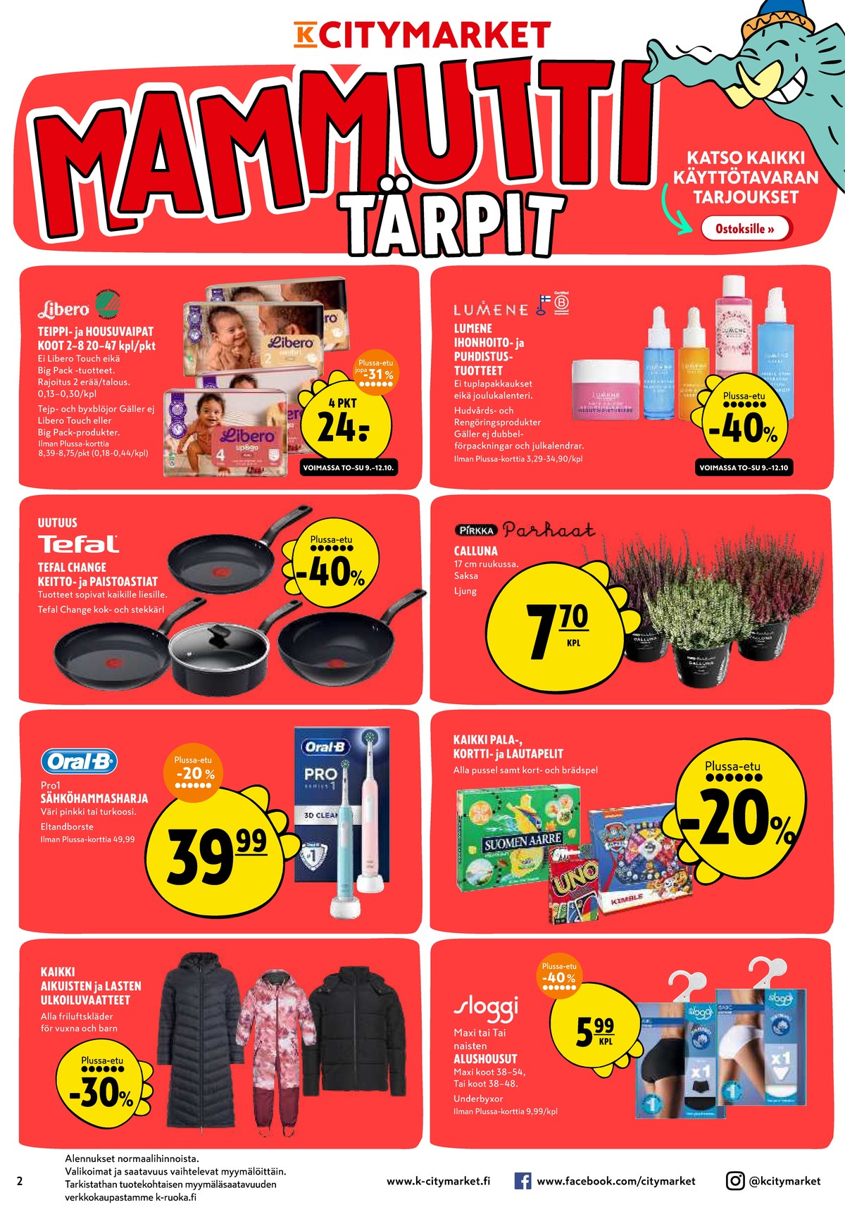 Katso ketjun K-Citymarket tarjouslehti viikolta 42 sivustolla Viikkotarjoukset.fi. Löydät monia hyviä tarjouksia erilaisista tuotteista, esimerkiksi ihonhoitotuotteet lumene tai vaipat libero. Lue tarjouslehti täältä! Sivu 2