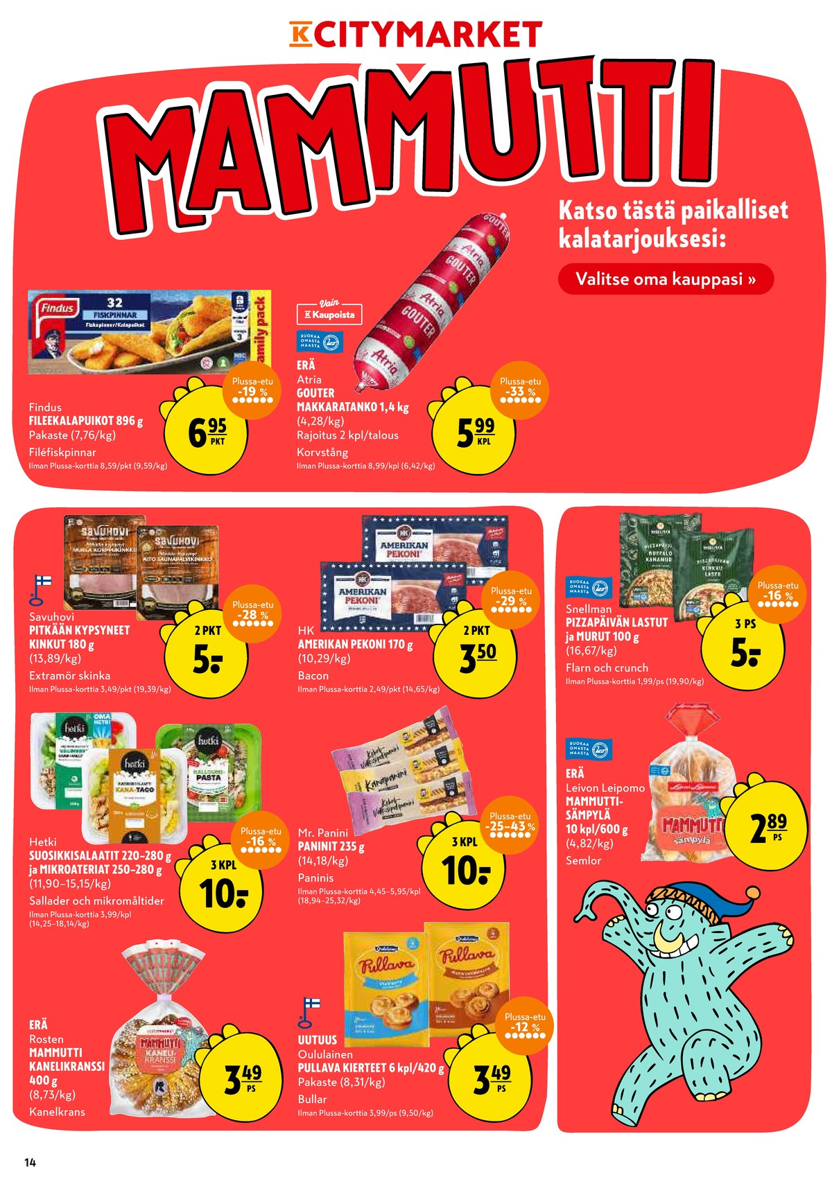 Katso ketjun K-Citymarket tarjouslehti viikolta 42 sivustolla Viikkotarjoukset.fi. Löydät monia hyviä tarjouksia erilaisista tuotteista, esimerkiksi leikkelemakkarat atria tai kalapuikot findus. Lue tarjouslehti täältä! Sivu 14