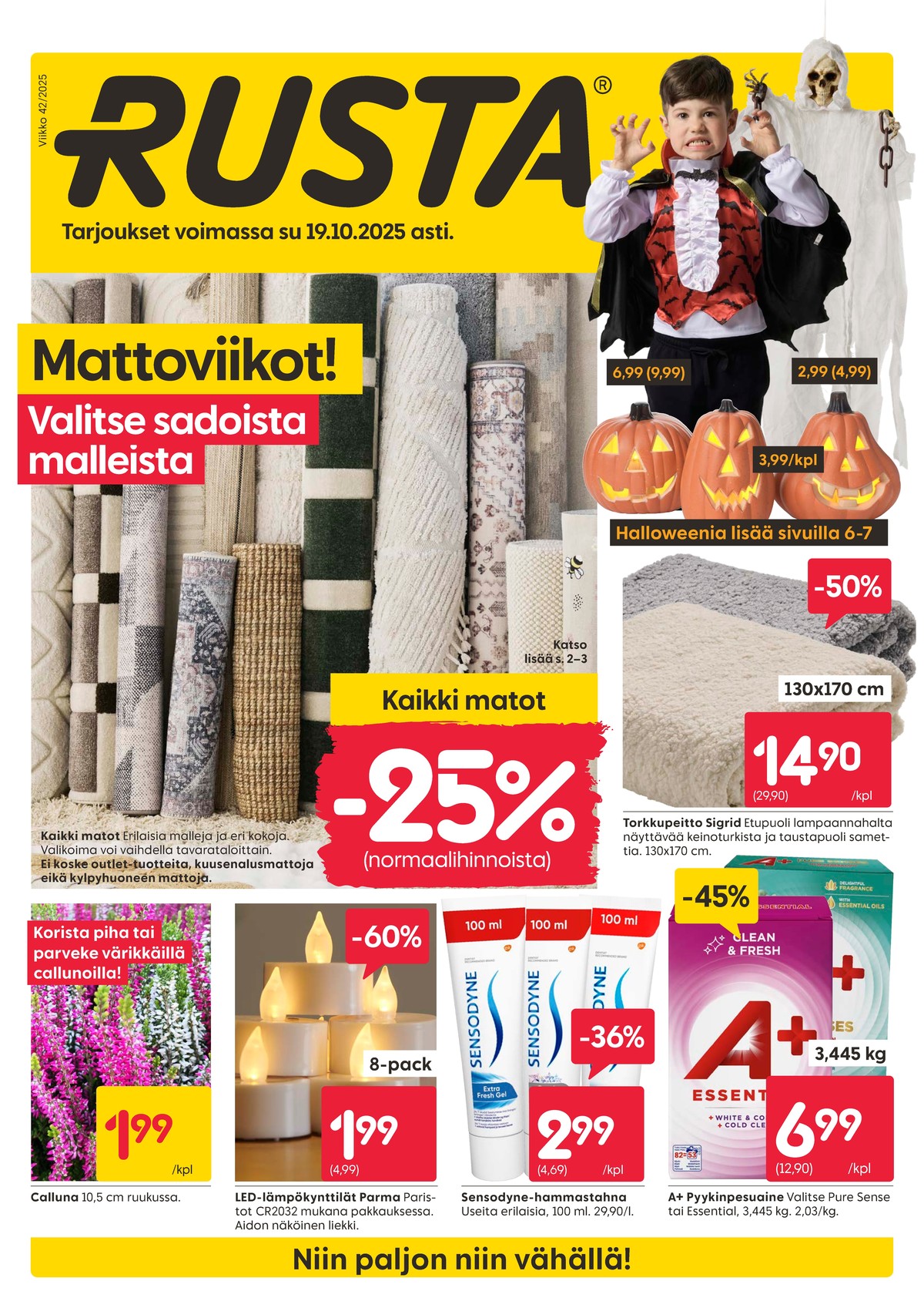 Katso ketjun Rusta tarjouslehti viikolta 42 sivustolla Viikkotarjoukset.fi. Löydät monia hyviä tarjouksia erilaisista tuotteista, esimerkiksi torkkupeitot ei määritelty tai pyykinpesujauheet ariel. Lue tarjouslehti täältä! Sivu 1