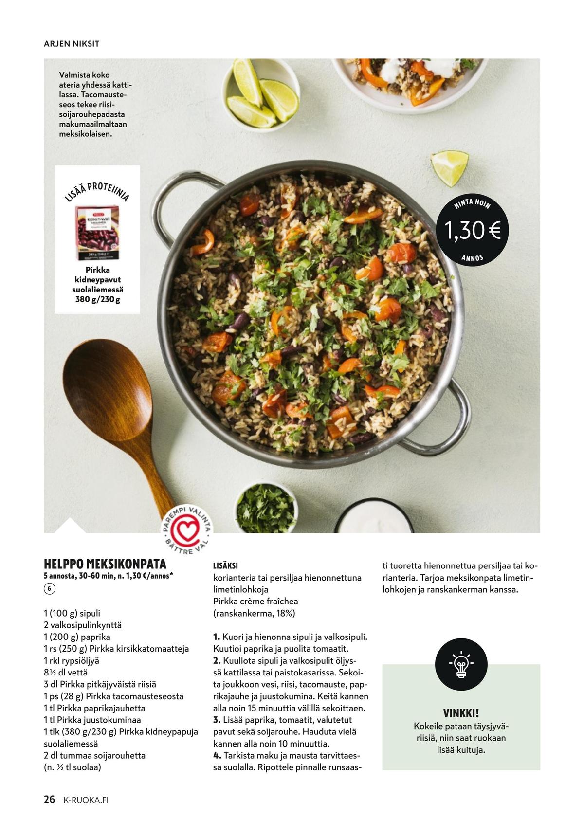 Katso ketjun K-Ruoka tarjouslehti viikolta 42 sivustolla Viikkotarjoukset.fi. Löydät monia hyviä tarjouksia erilaisista tuotteista. Lue tarjouslehti täältä! Sivu 26