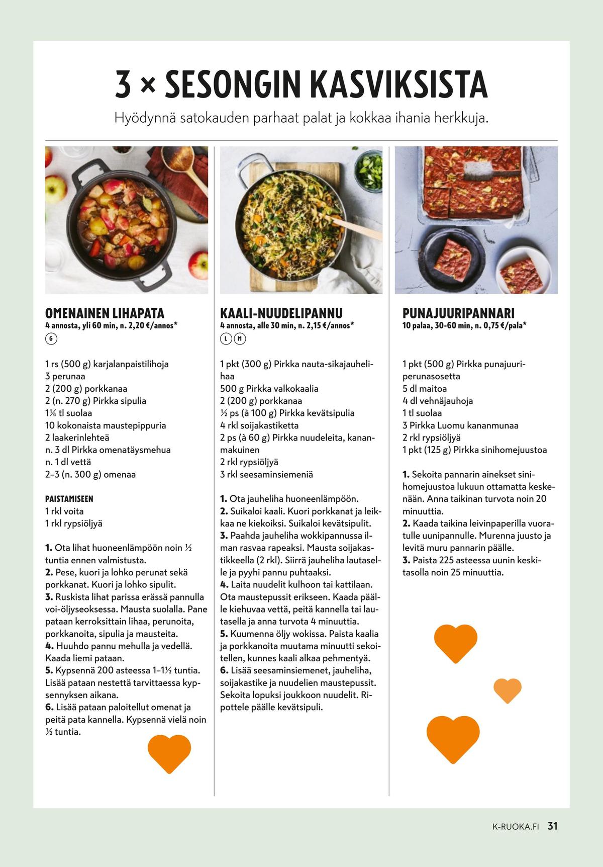 Katso ketjun K-Ruoka tarjouslehti viikolta 42 sivustolla Viikkotarjoukset.fi. Löydät monia hyviä tarjouksia erilaisista tuotteista. Lue tarjouslehti täältä! Sivu 31