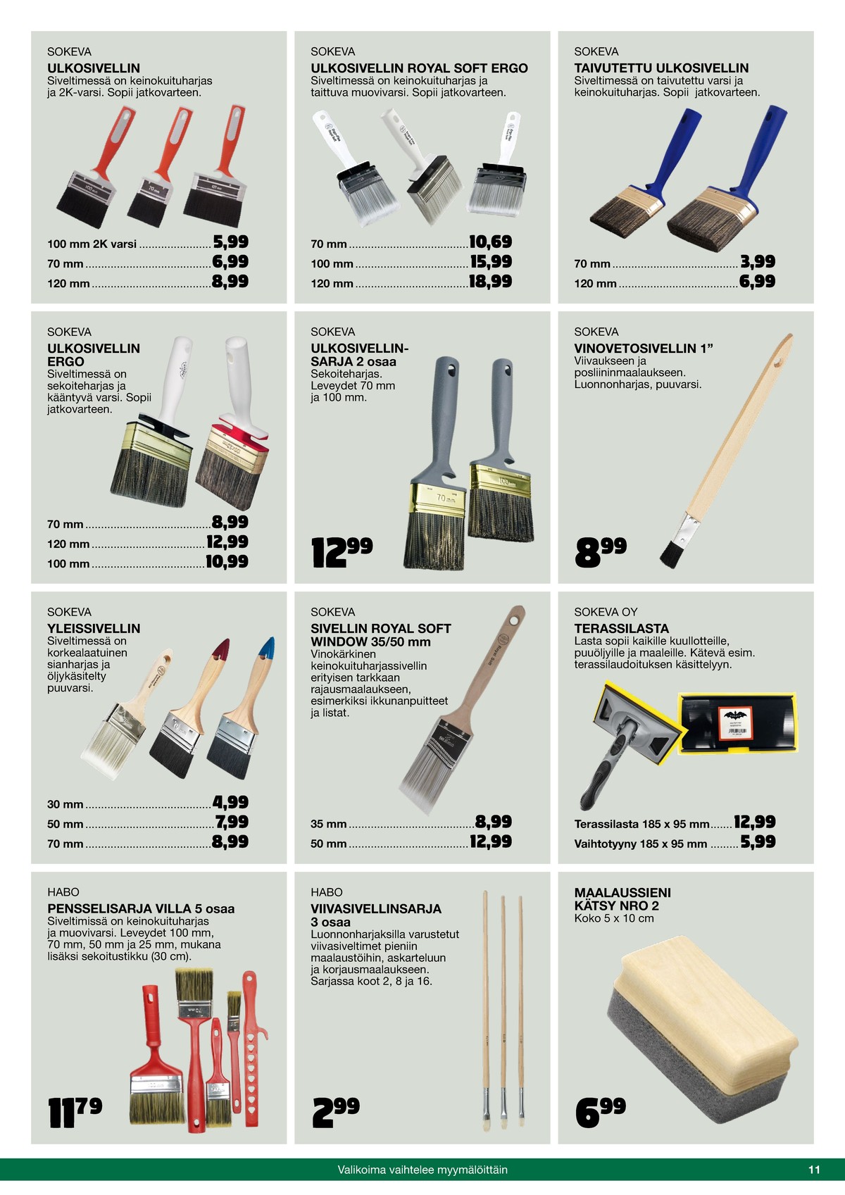 Katso ketjun Tokmanni tarjouslehti viikolta 42 sivustolla Viikkotarjoukset.fi. Löydät monia hyviä tarjouksia erilaisista tuotteista. Lue tarjouslehti täältä! Sivu 11